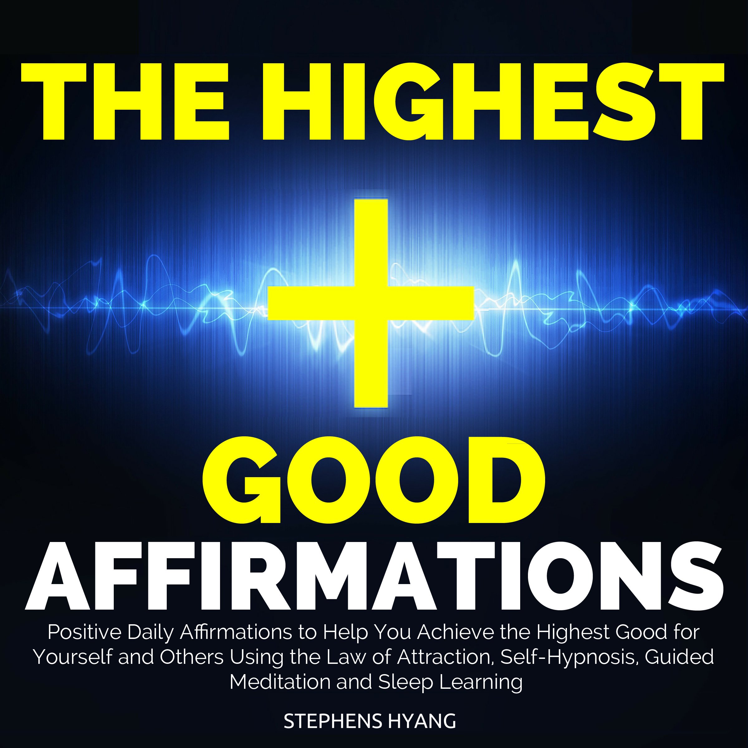Cover art for The Highest Good Affirmations