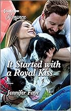 It Started with a Royal Kiss (Greek Paradise Escape Book 2)