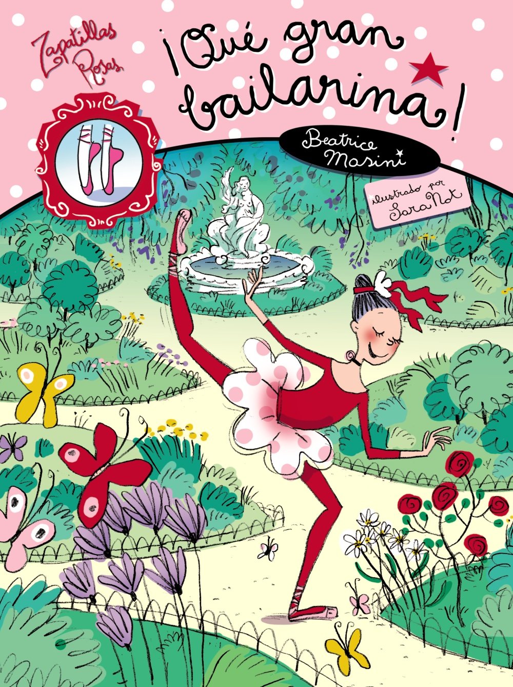 ¡Qué gran bailarina! (Libros Para Jóvenes - Libros De Consumo - Zapatillas Rosas)
