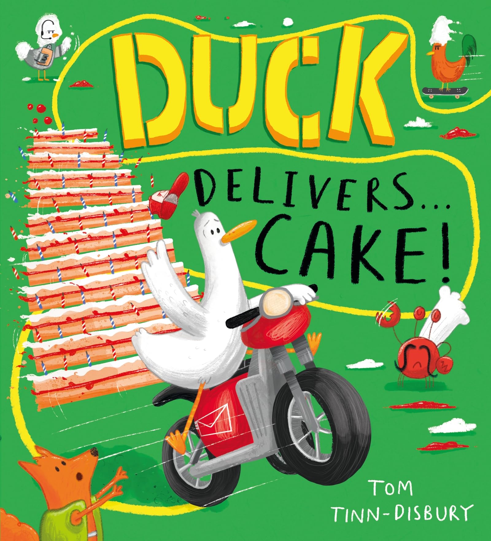 Duck Delivers . . . Cake!: A hilarious picture book adventure about a delivery duck, perfect for children aged 3–5