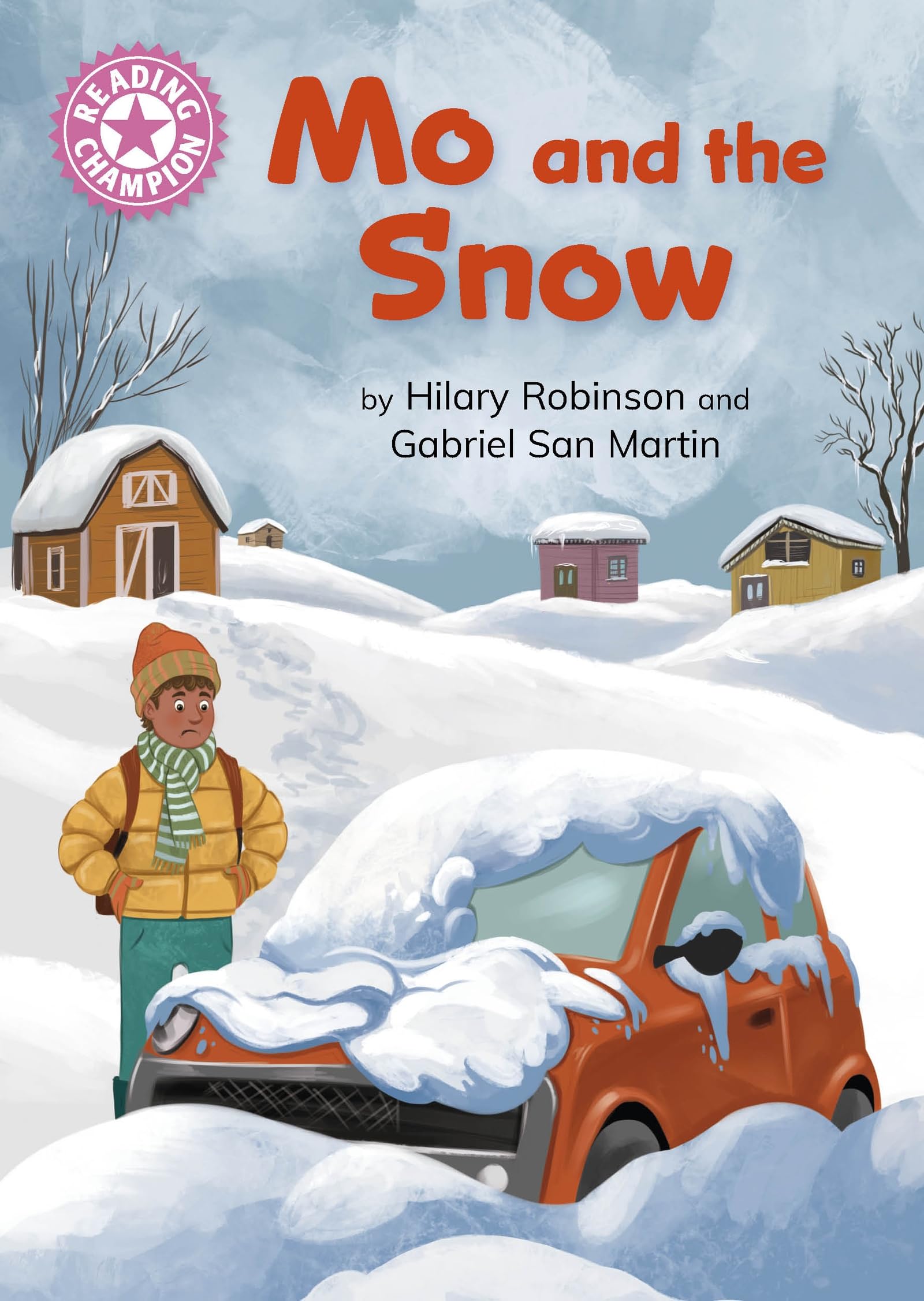 Mo and the Snow: Independent Reading Pink 1B (Reading Champion)