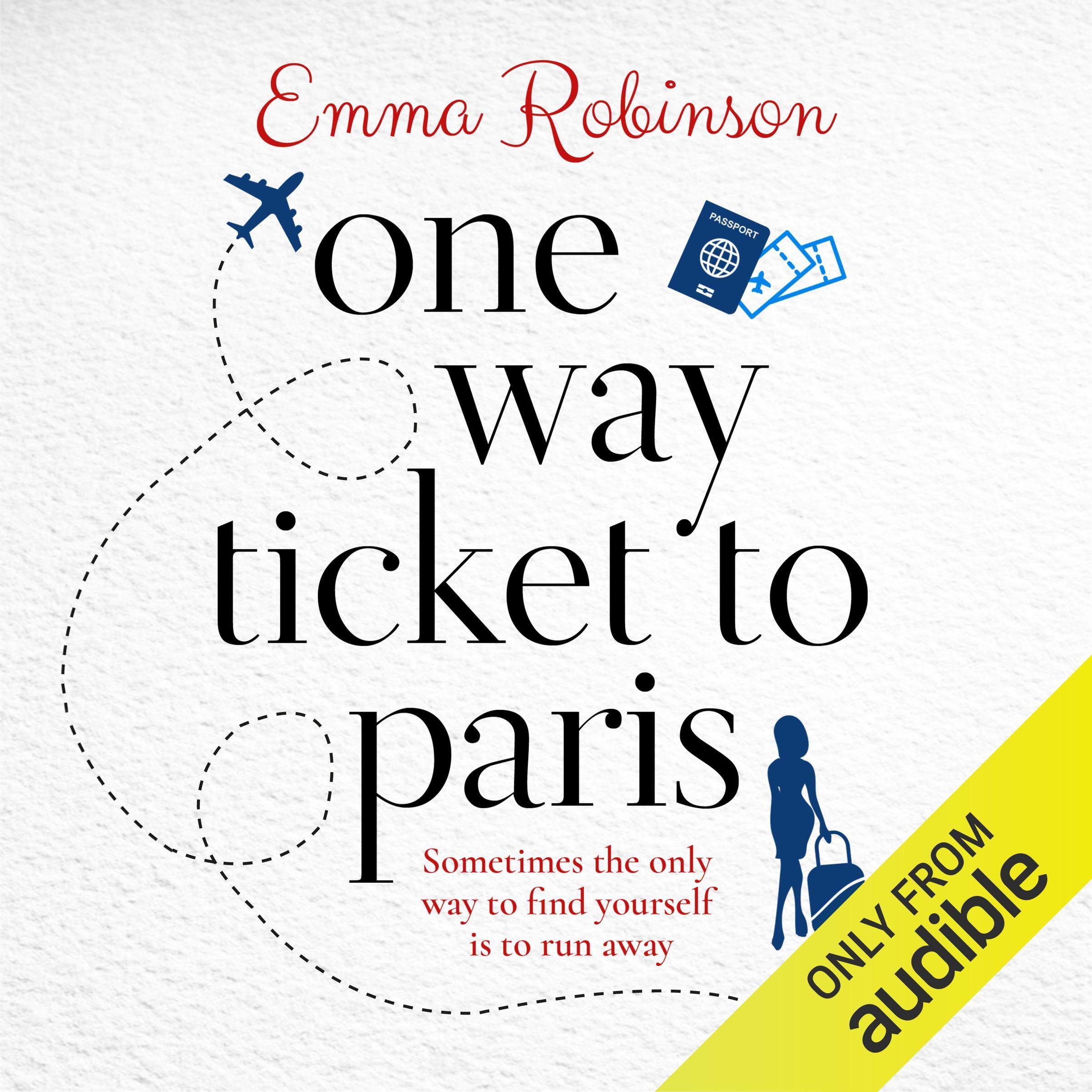One Way Ticket to Paris
