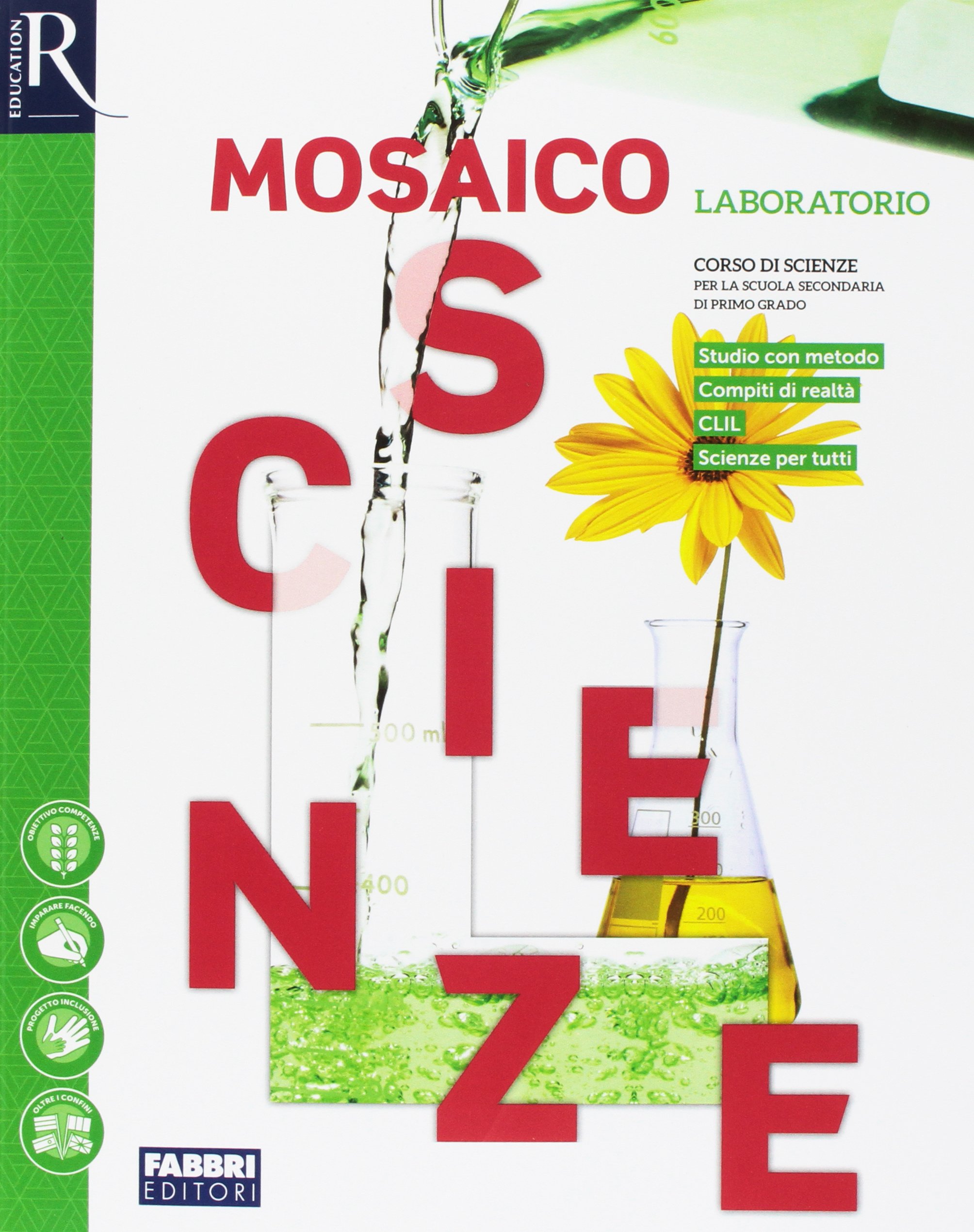 Mosaico scienze. Per la Scuola media. Con e-book. Con 2 espansioni online. Con libro: Laboratorio (Vol. A-B-C-D)