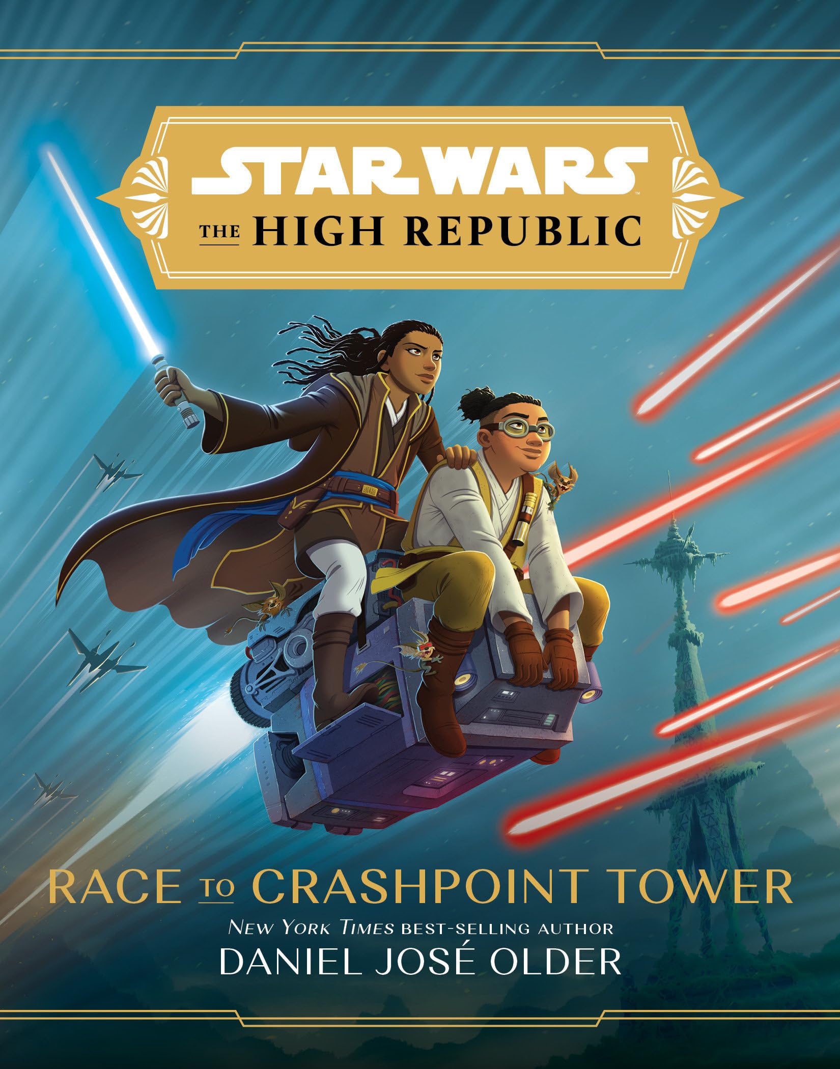 Star Wars: The High Republic: Race to Crashpoint Tower (Star Wars: The High Republic (Middle Grade))