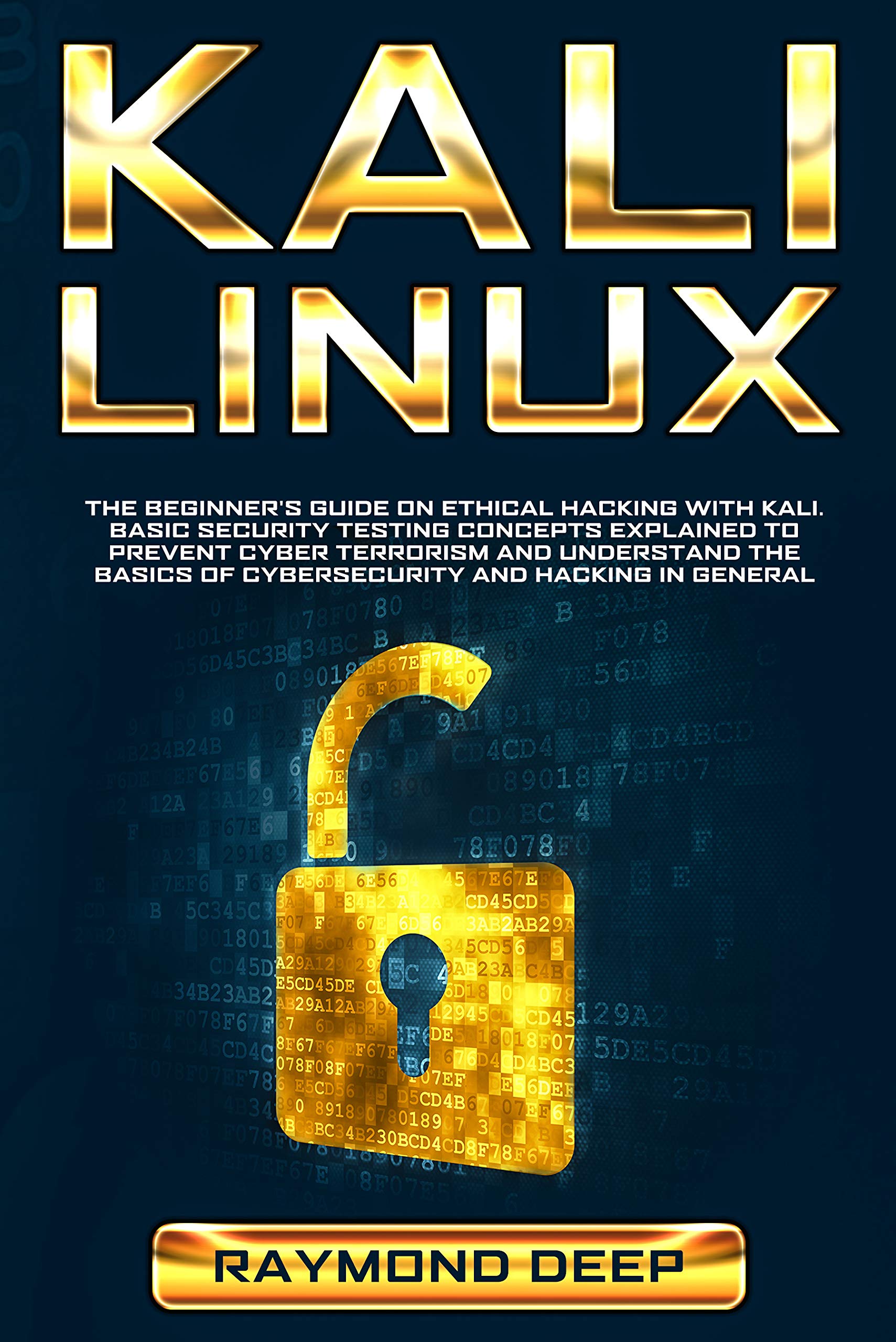 Buy Kali Linux The Beginner’s Guide on Ethical Hacking with Kali