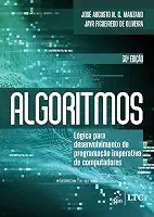 Algoritmos - Lógica para Desenvolvimento de Programação Imperativa de Computadores