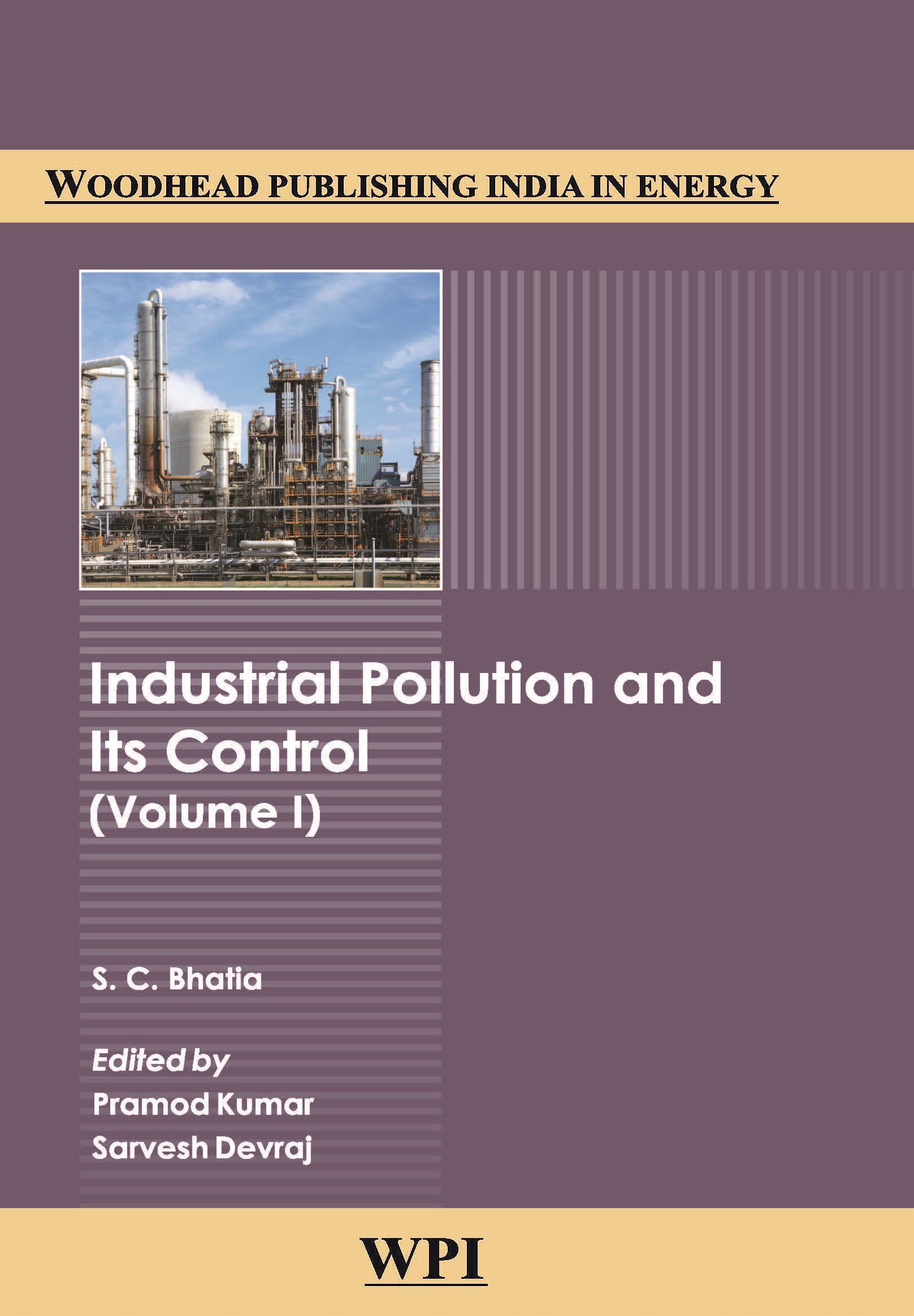 Industrial Pollution and Its Control (2 Vol) (Woodhead Publishing India in Energy)