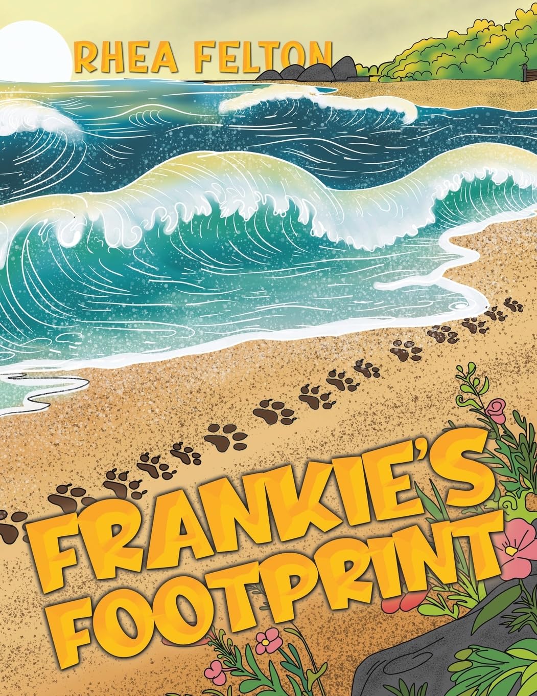 Frankie's Footprint by Rhea Felton (Paperback Book)