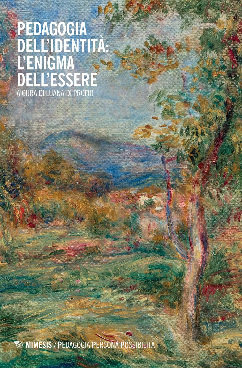 Pedagogia Dell'identità: L'enigma Dell'essere - 4