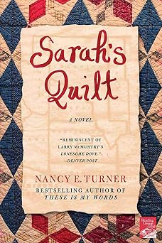 Sarahs Quilt A Novel of Sarah Agnes Prine and the Arizona Territories, 1906 Sarah Agnes Prine Series, 2
