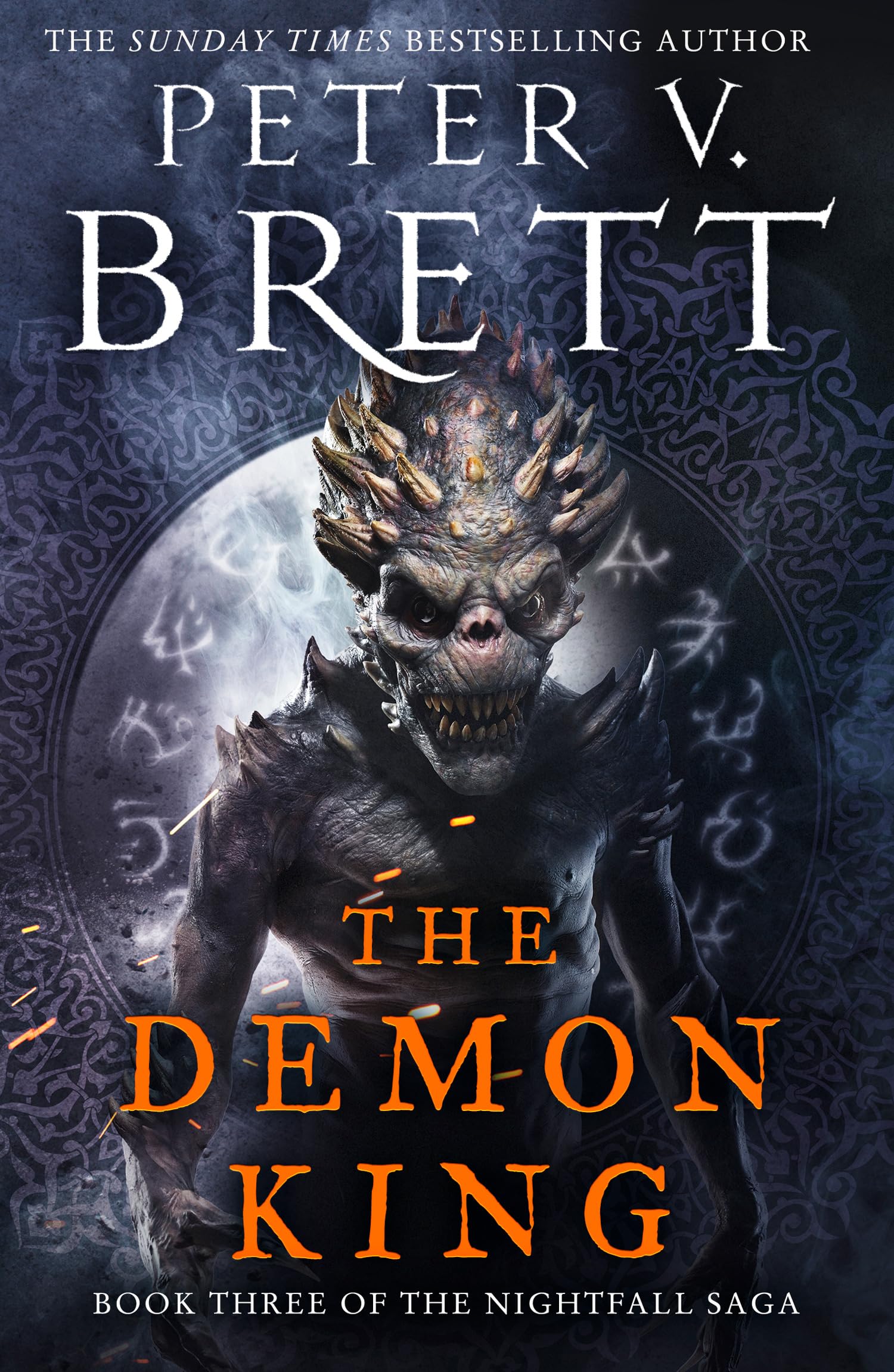 The Demon King: The epic conclusion to the critically acclaimed Nightfall Saga from the Sunday Times bestselling author of The Demon Cycle: Book 3