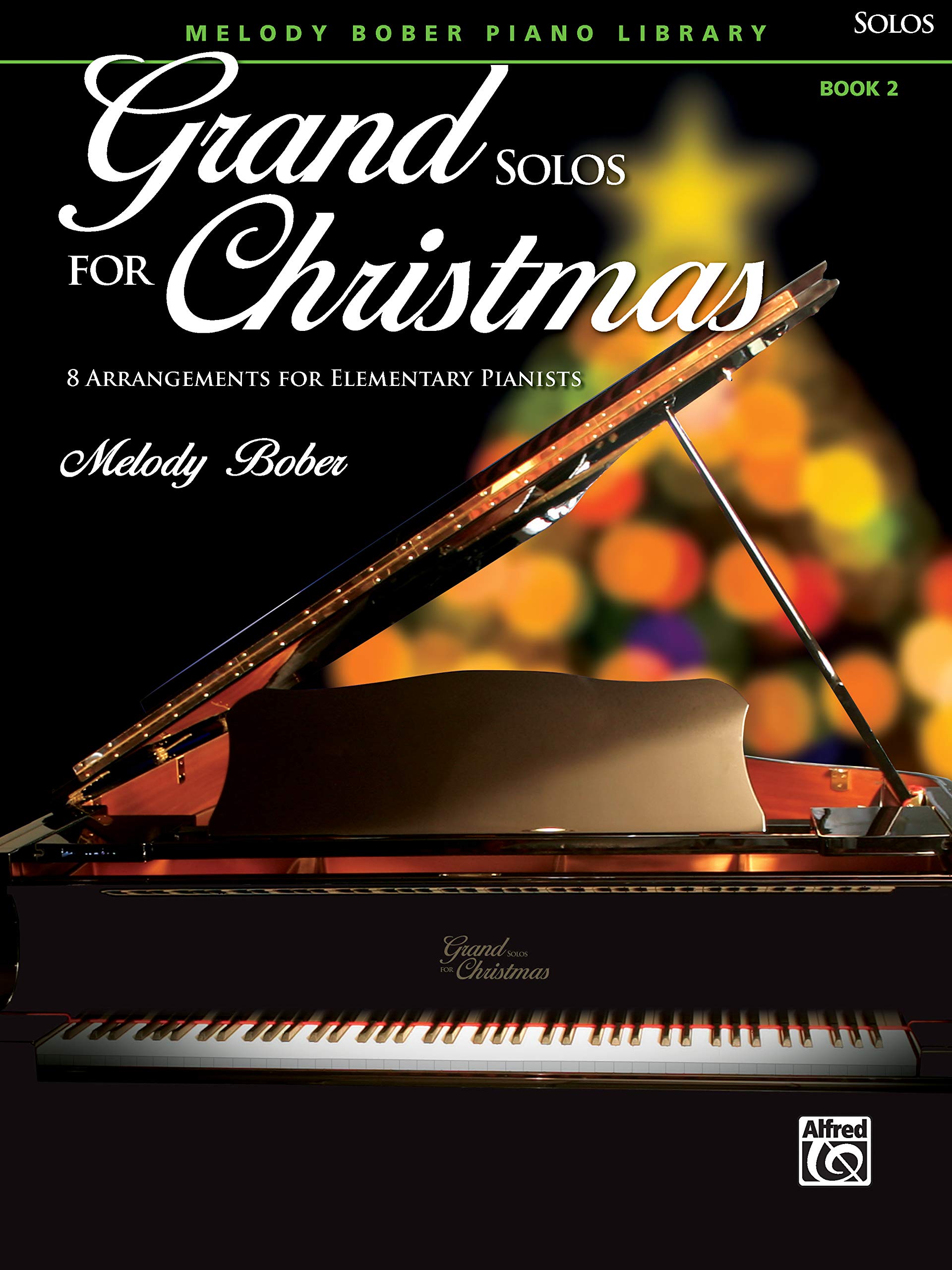 Grand Solos for Christmas, Bk 2: 8 Arrangements for Elementary Pianists (Grand Solos for Piano, Bk 2)
