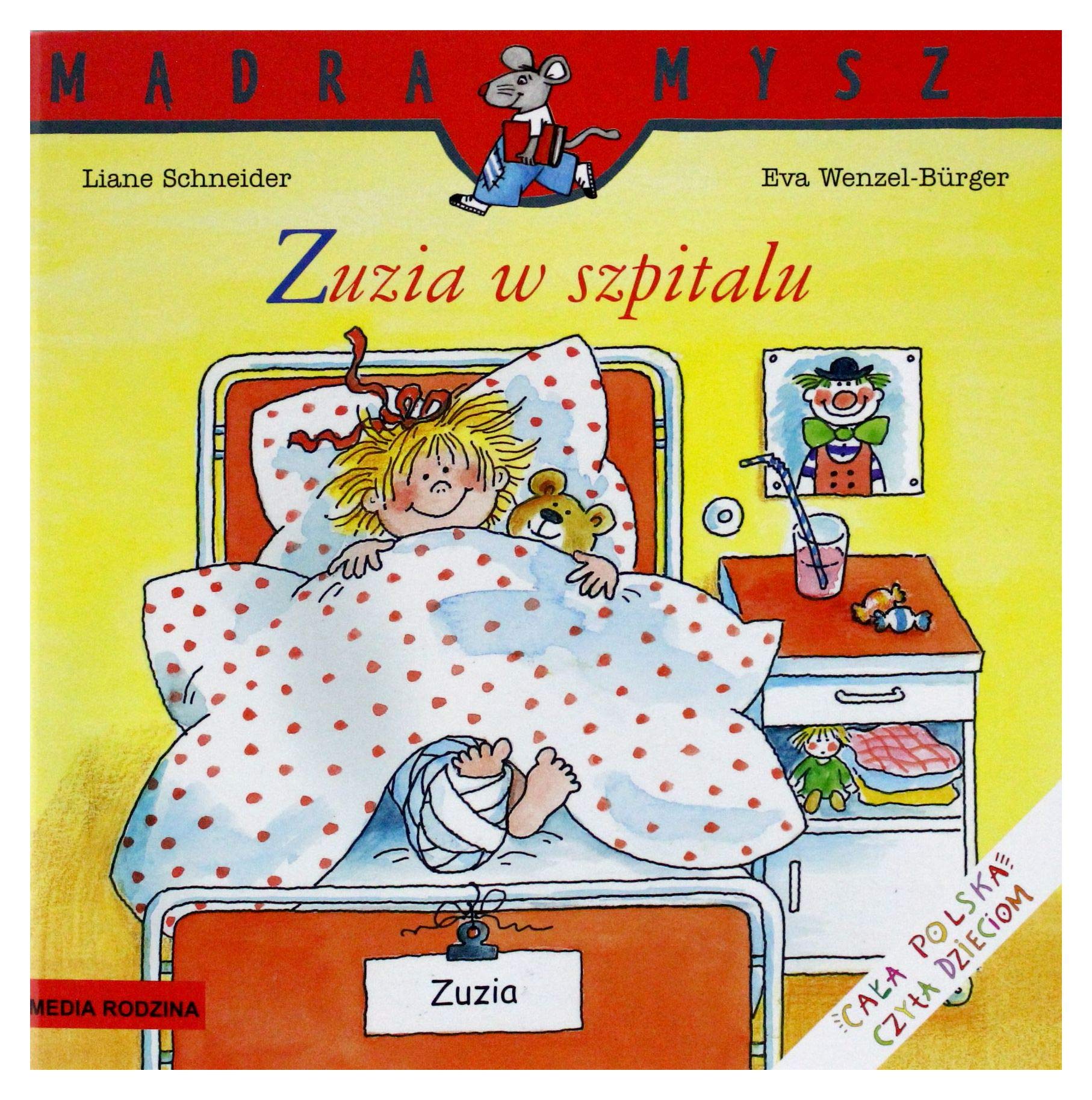 Mądra Mysz. Zuzia w szpitalu