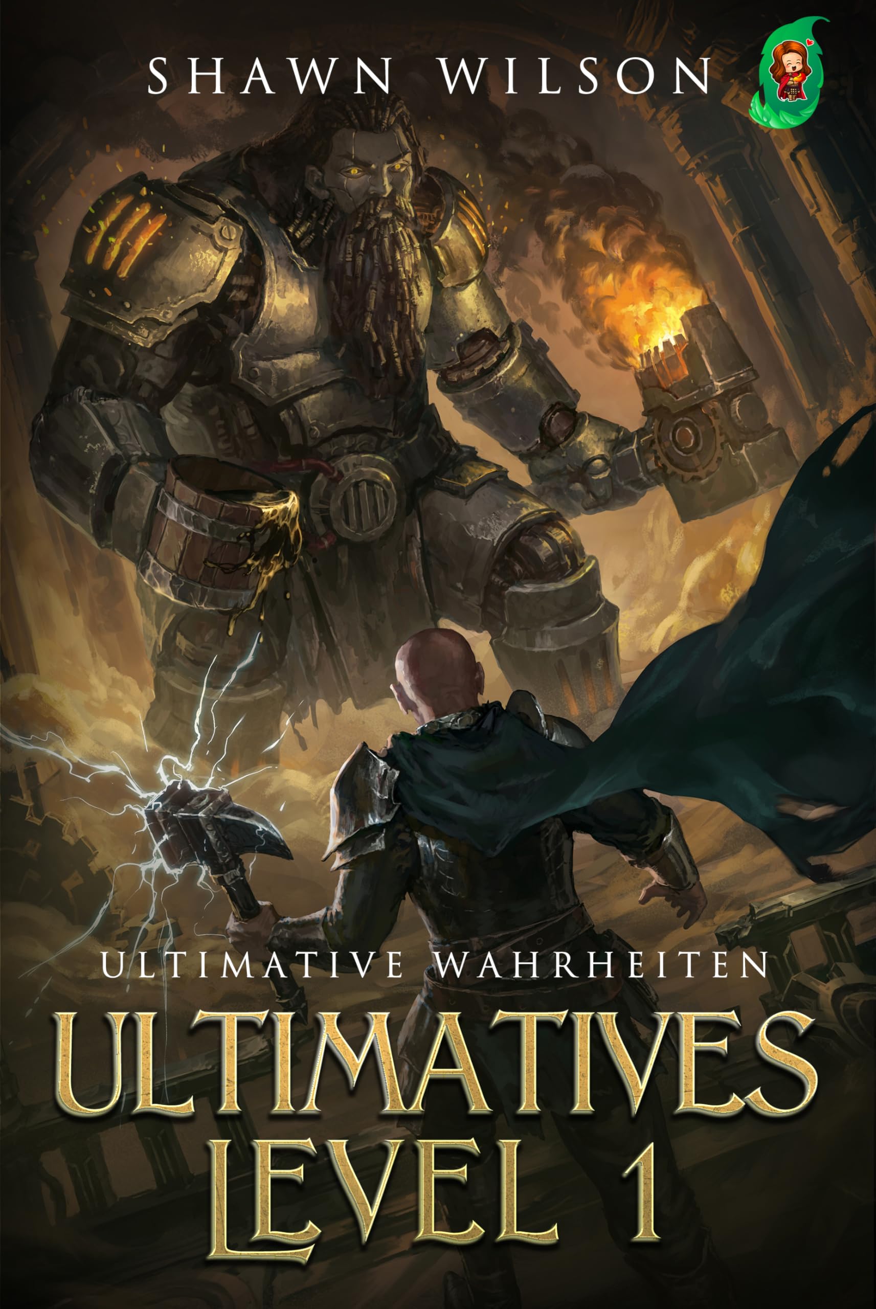 Ultimative Wahrheiten: Ein LitRPG-Fantasy-Roman (Ultimatives Level 1 7)