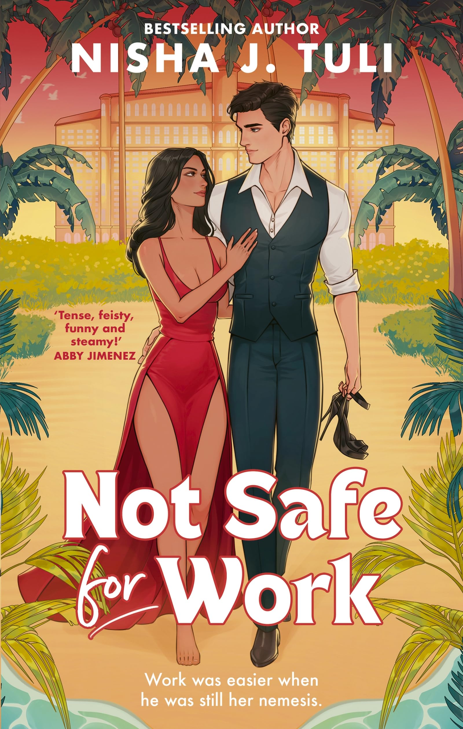 Not Safe For Work by Nisha J Tuli PAPERBACK 9780349443034