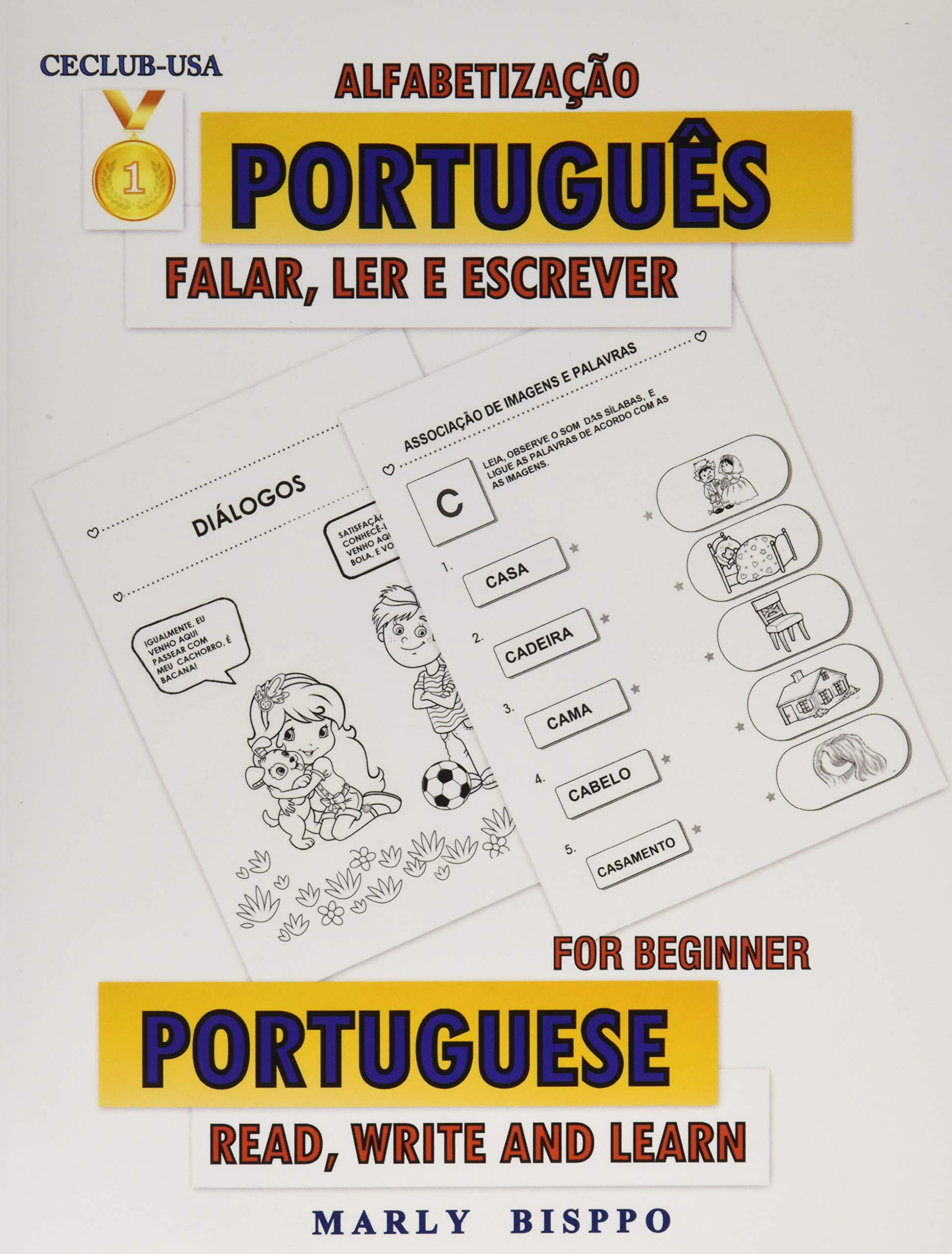 PORTUGUÊS - LER, ESCREVER E FALAR: PORTUGUESE- READ, WRITE AND LEARN