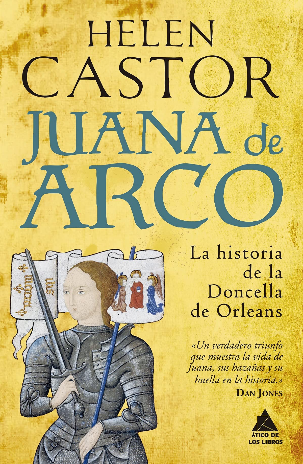Juana de Arco: La historia de la doncella de Orleans