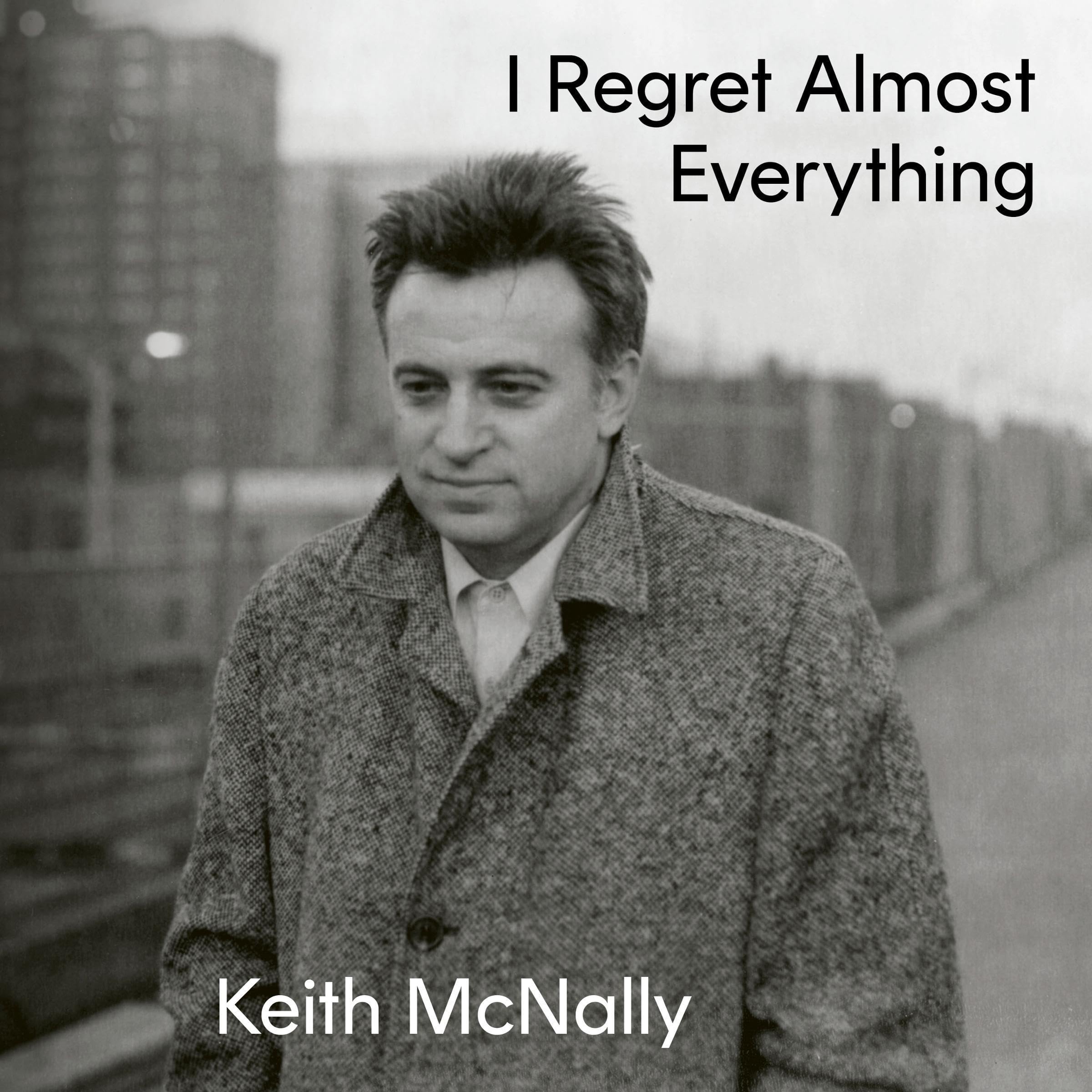 I Regret Almost Everything