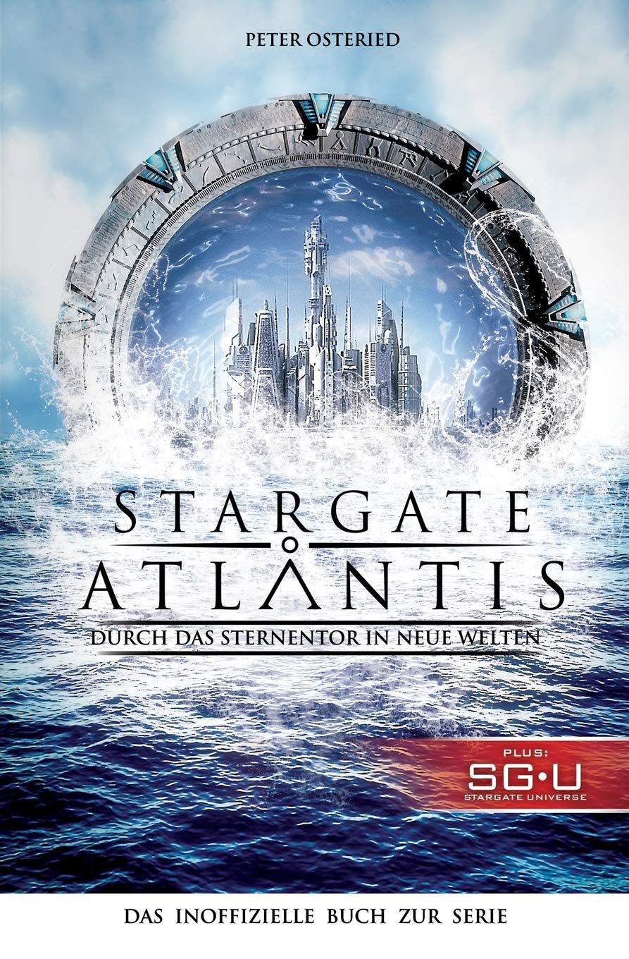 Stargate: Atlantis: Durch das Sternentor in neue Welten: Das
