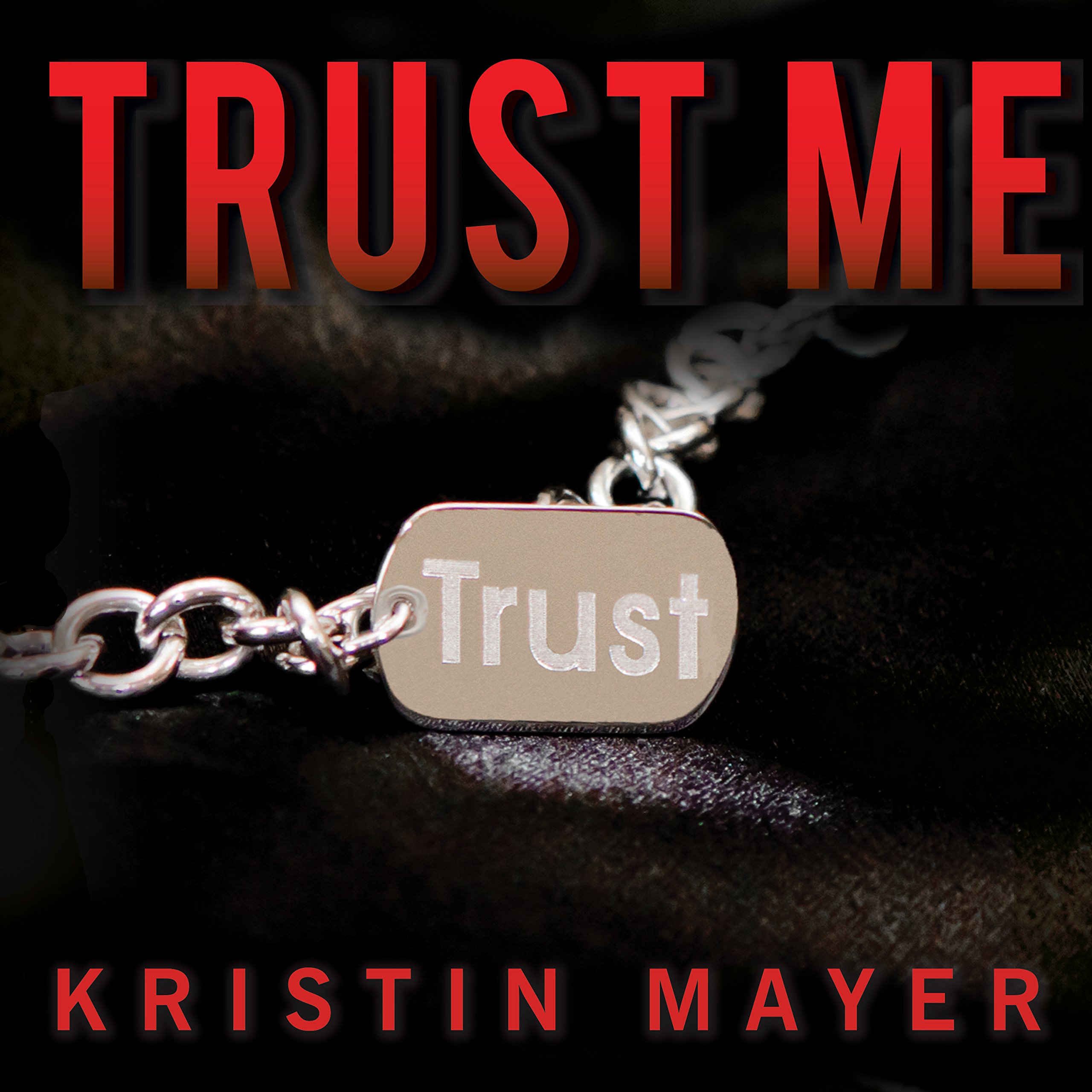 Cover art for Trust Me: Trust Series, Book 1