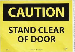 NMC C399PB CAUTION - STAND CLEAR OF DOOR - 14 in. x 10 in. PS Vinyl Caution Signage with Black Text on Yellow Base
