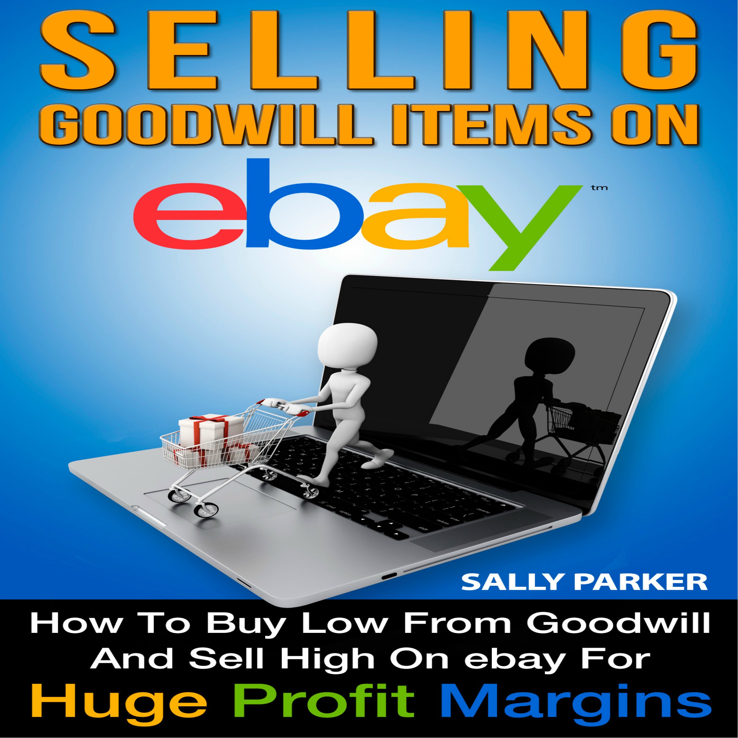 Cover art for Selling Goodwill Items on eBay