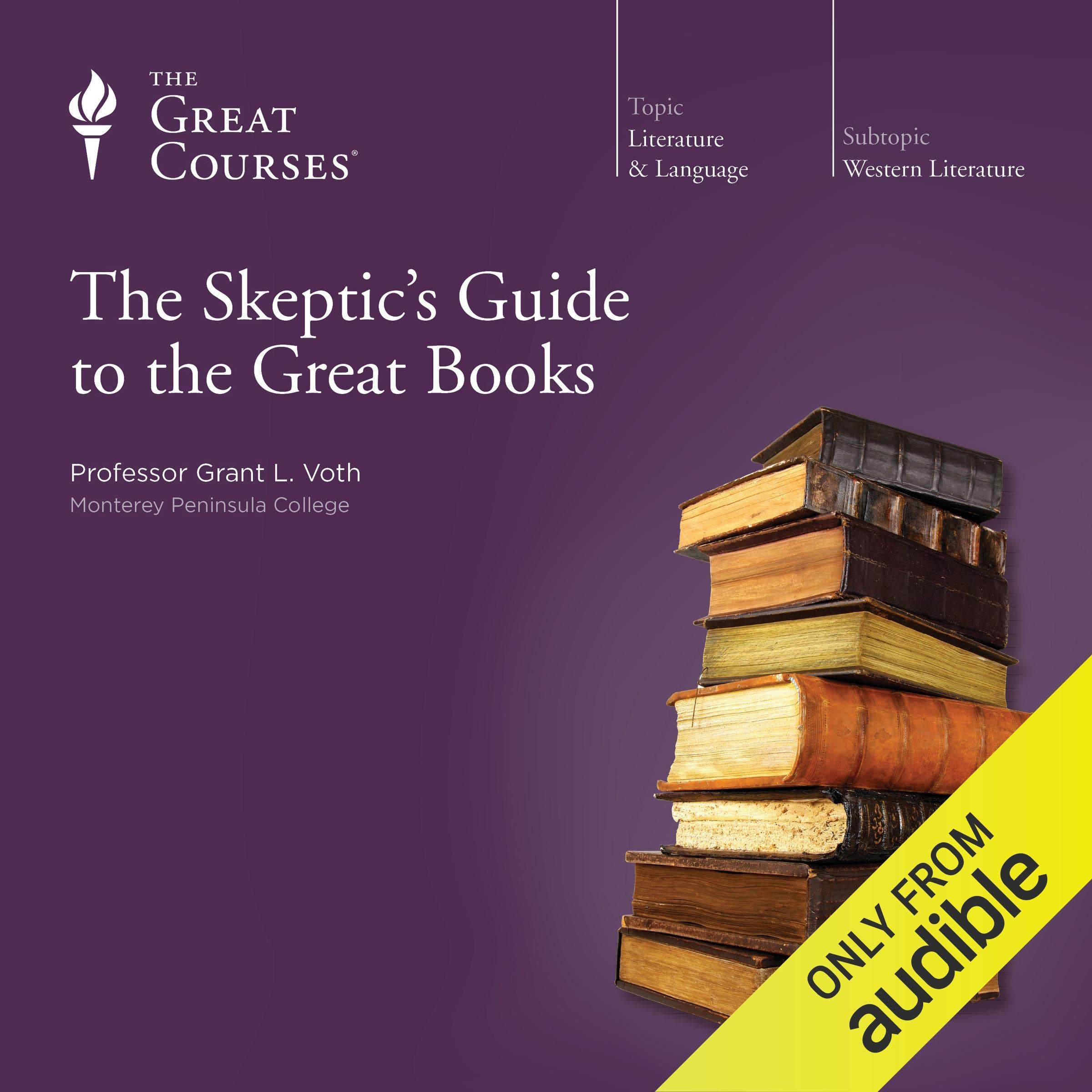 The Skeptic's Guide to the Great Books