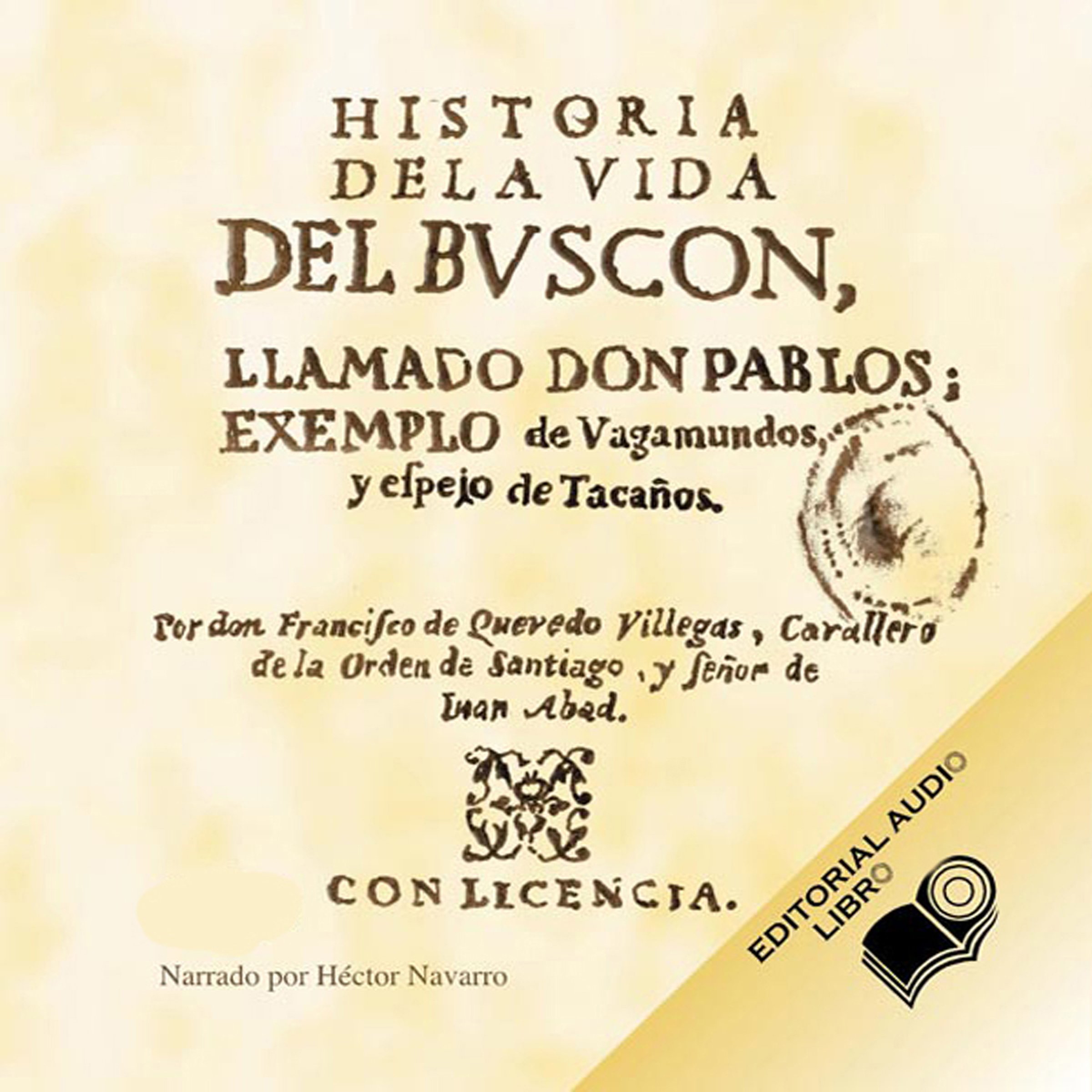 Cover art for Historia de la Vida del Buscon (Texto Completo) [Life History of the Petty Thief ]