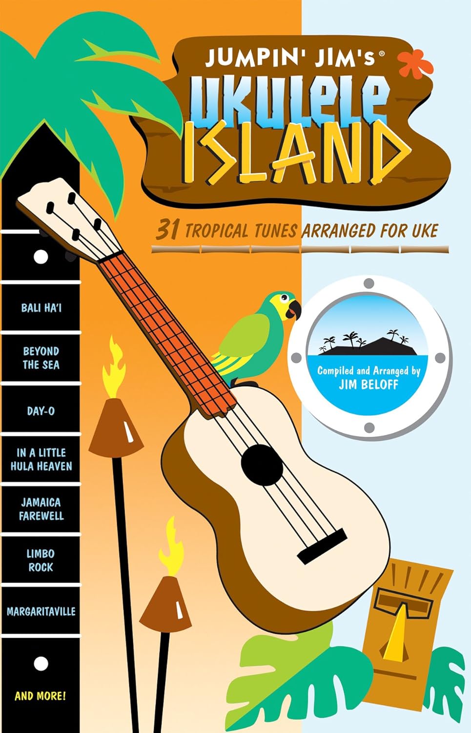 Jumpin' Jim's Ukulele Island 31 Tropical Tunes Arranged