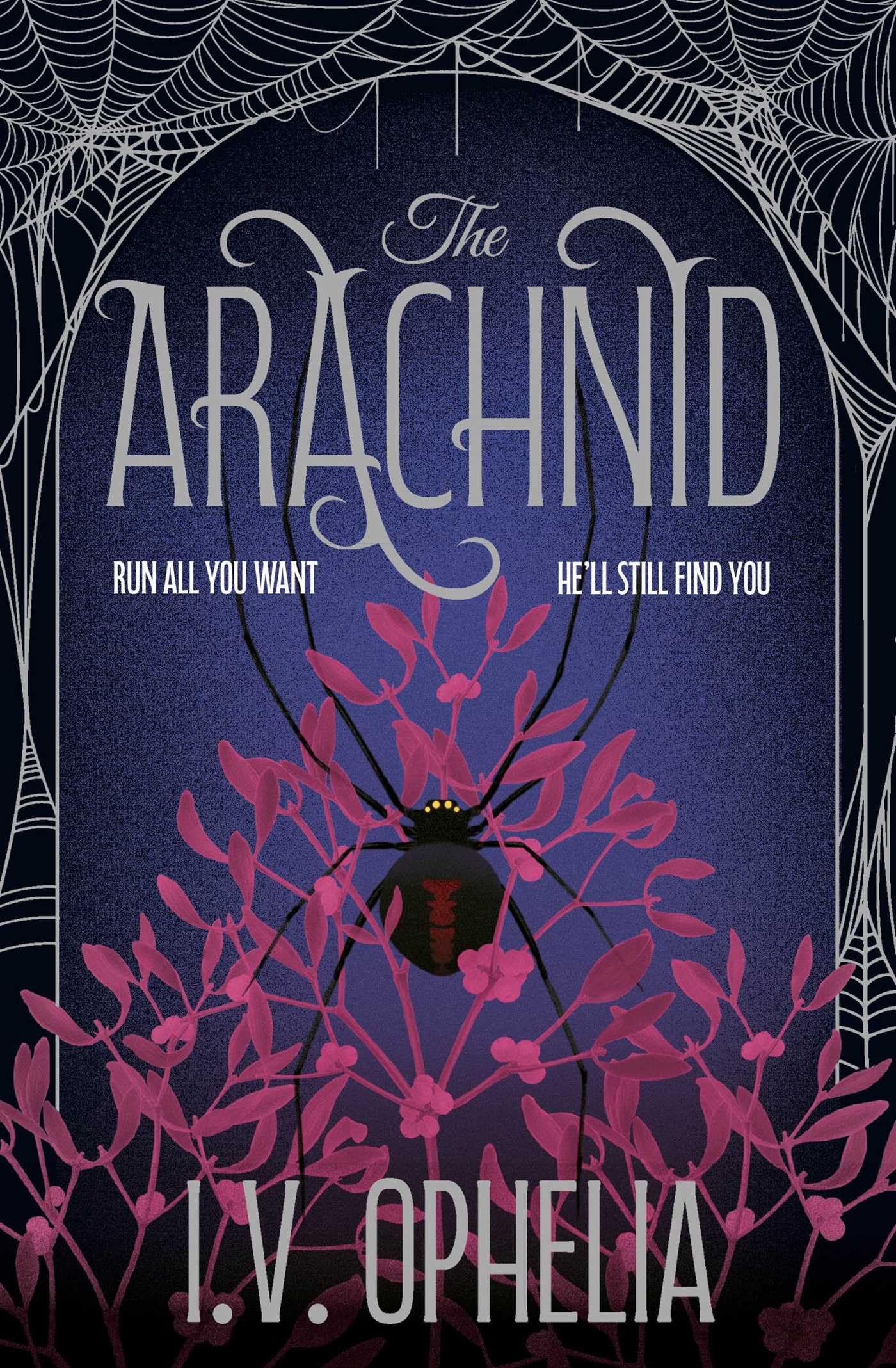 The Arachnid: the highly anticipated sequel to the Poisoner series: Volume 2