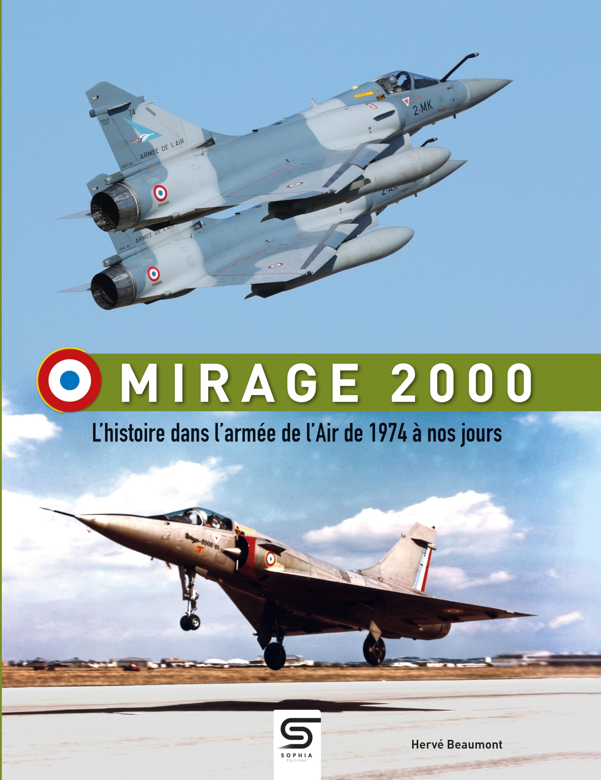 Mirage 2000: L'histoire dans l'armée de l'Air de 1974 à nos jours