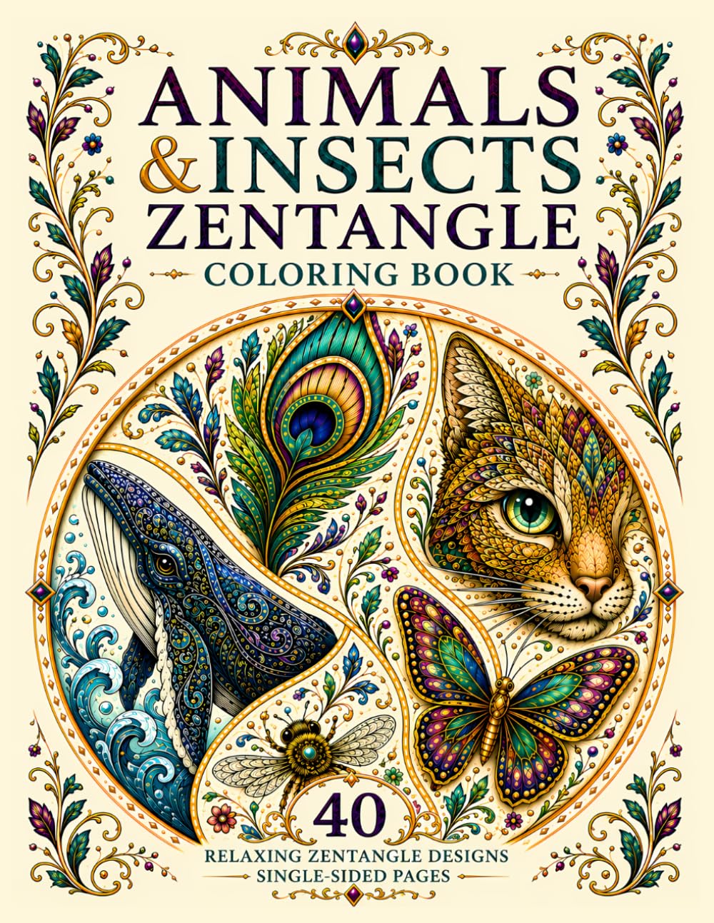 Animals & Insects Zentangle Coloring Book: 40 Beautiful Designs for Relaxation, Mindfulness & Stress Relief