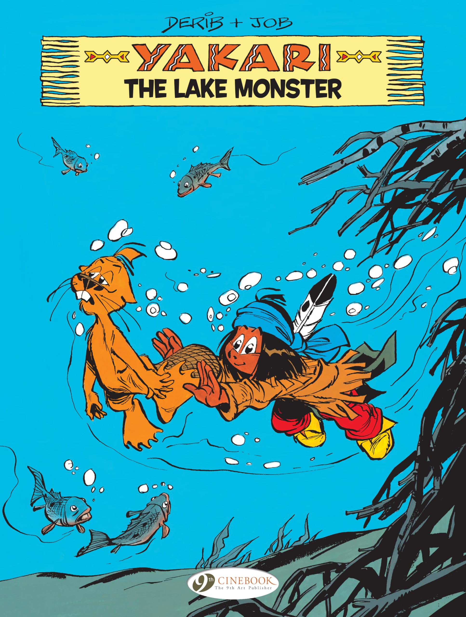 Yakari Vol. 16: The Lake Monster by Job PAPERBACK 9781849184236