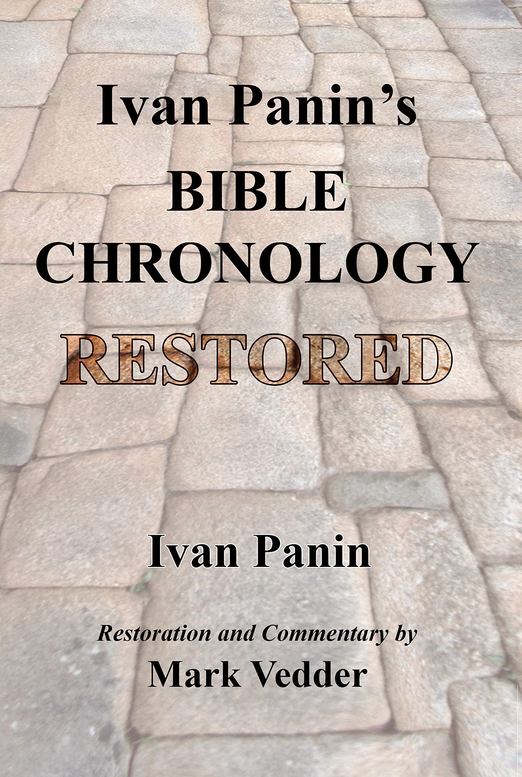 Bible Chronology Ivan Panin Restored comprendre la chronologie sainte