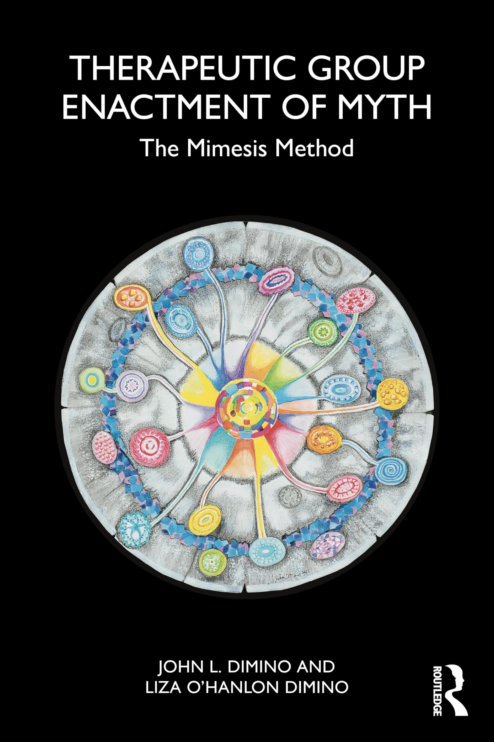 Therapeutic Group Enactment of Myth - 9781032885575