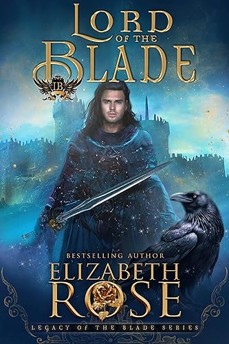 Lord of the Blade (Legacy of the Blade Book 1)