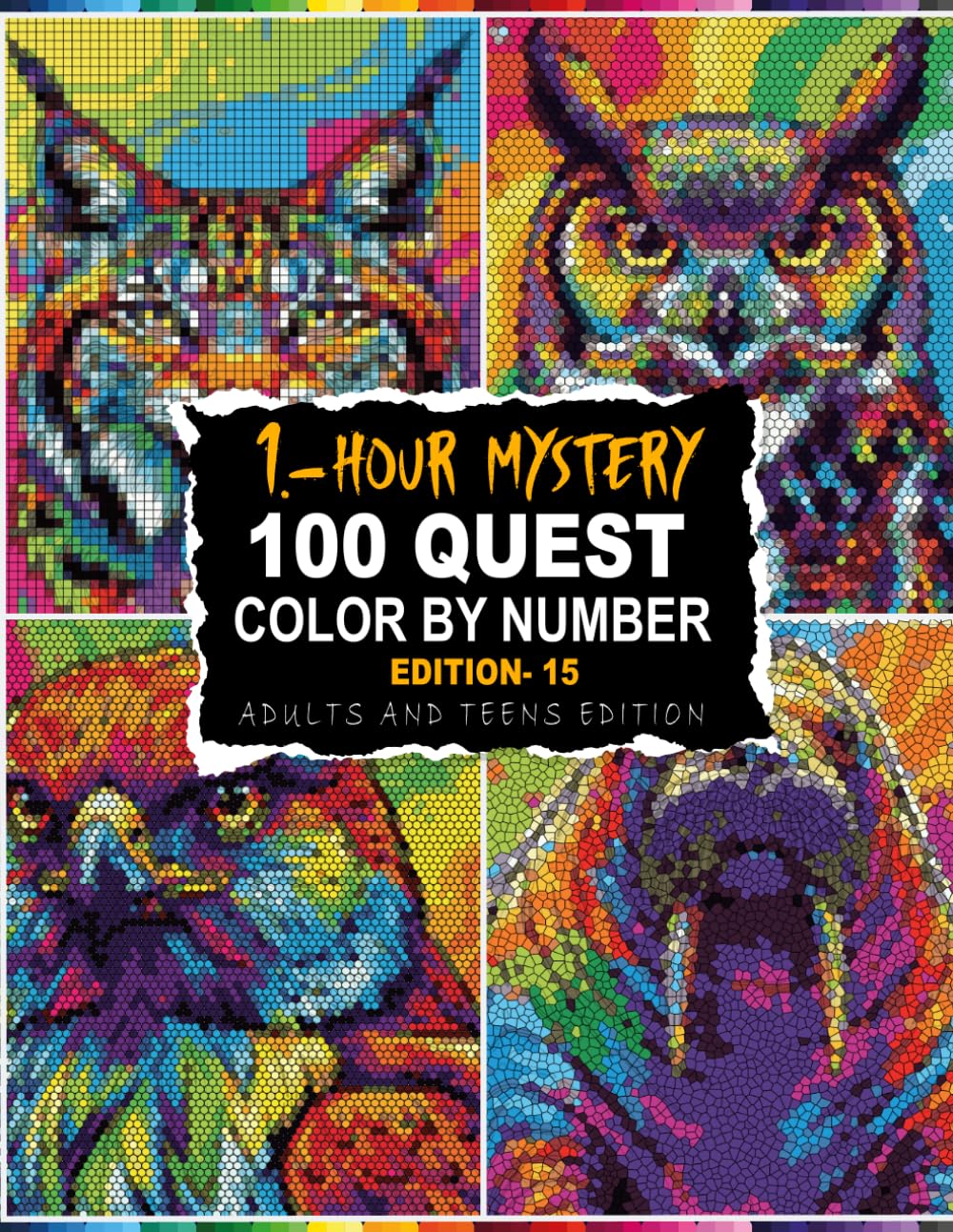 100 QUEST 1-HOUR MYSTERY MOSAIC: Stress-Relieving Color By Number with 5 Shape Styles & a Full Master Color Palette — 100 Pages for Adults and Teens
