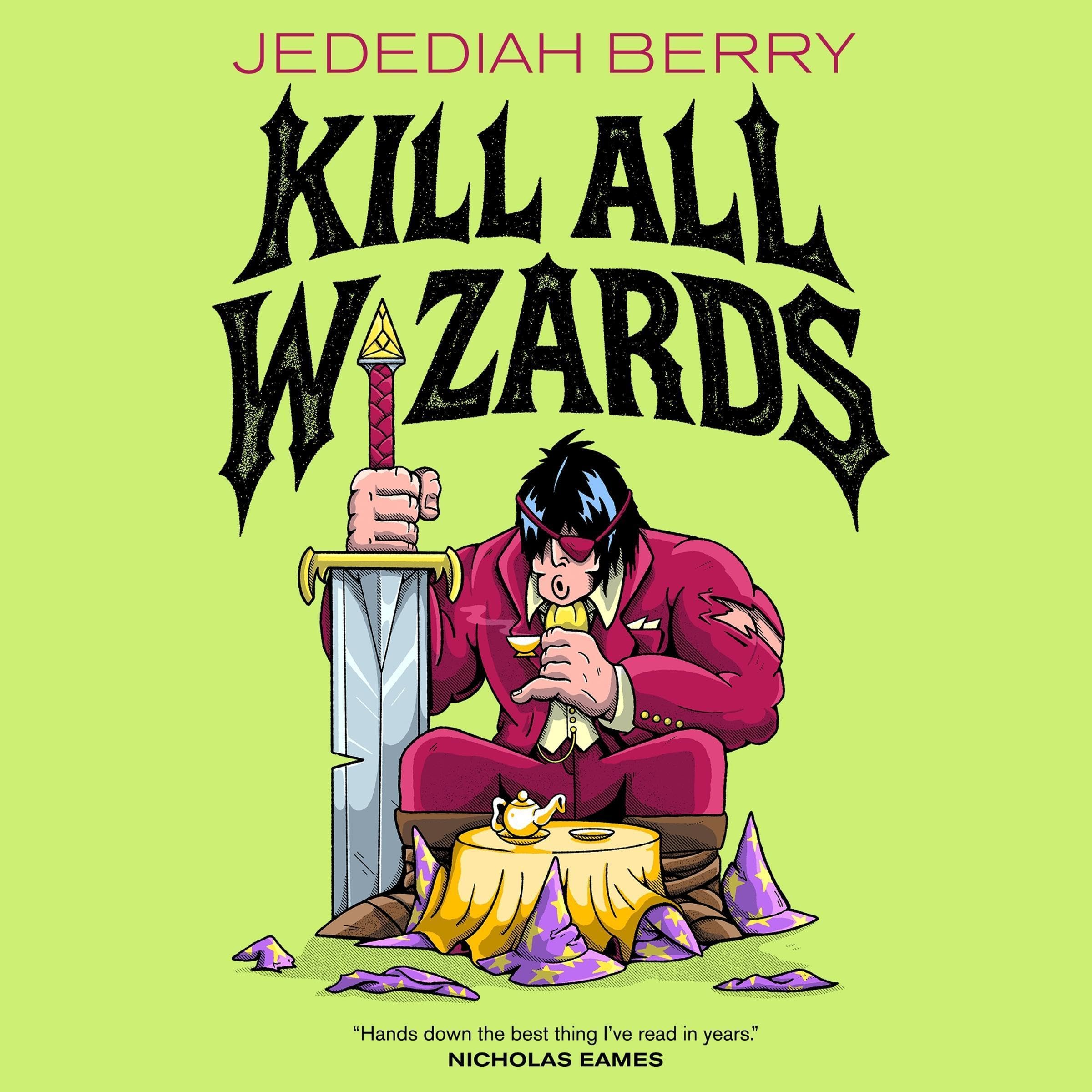Cover art for Kill All Wizards