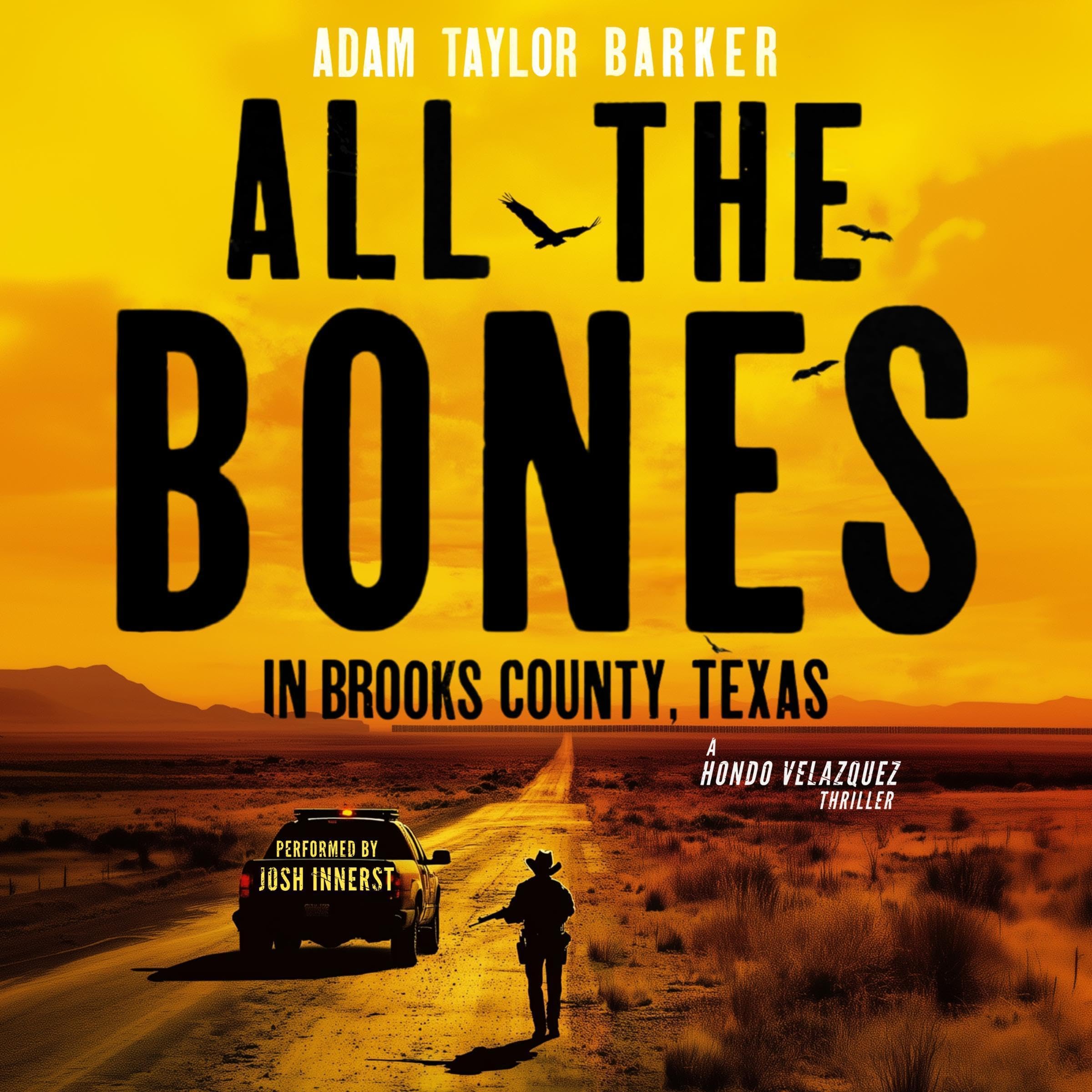 All the Bones in Brooks County, Texas