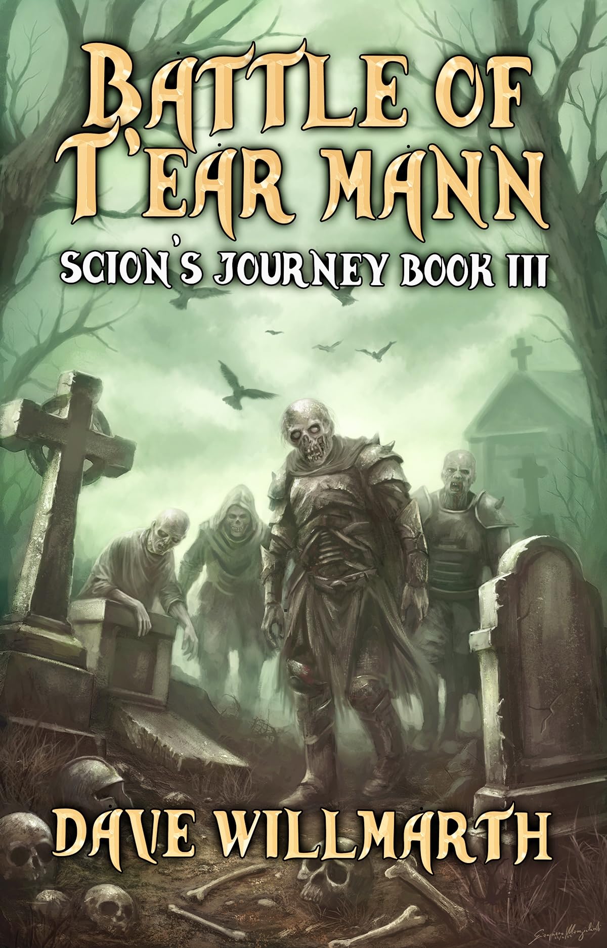 The Battle of T'ear Mann (Scion's Journey Book 3)