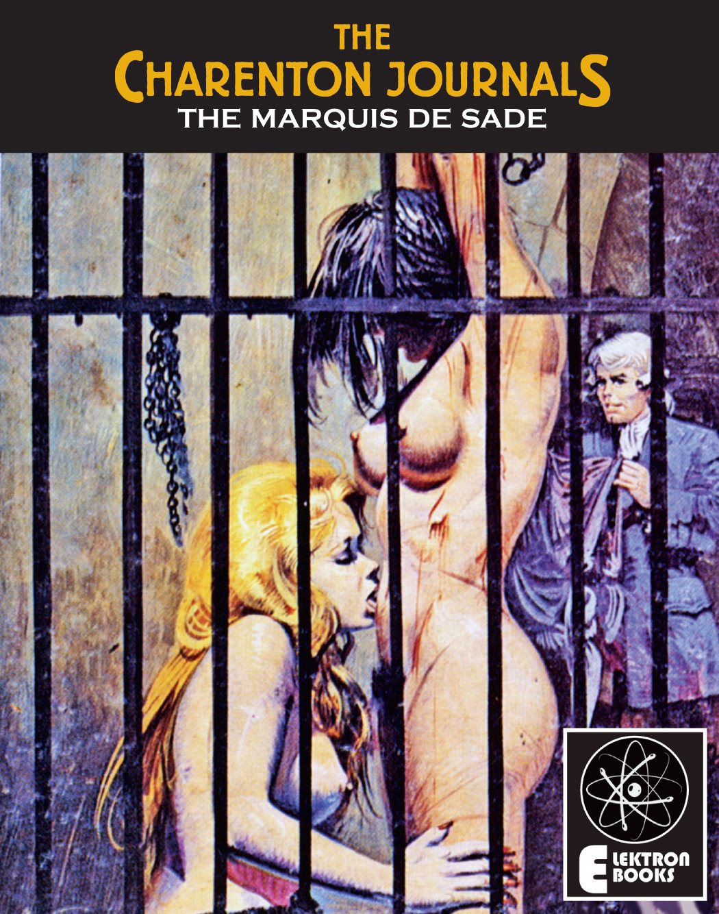 The Charenton Journals: Prison Diaries of a Sadist