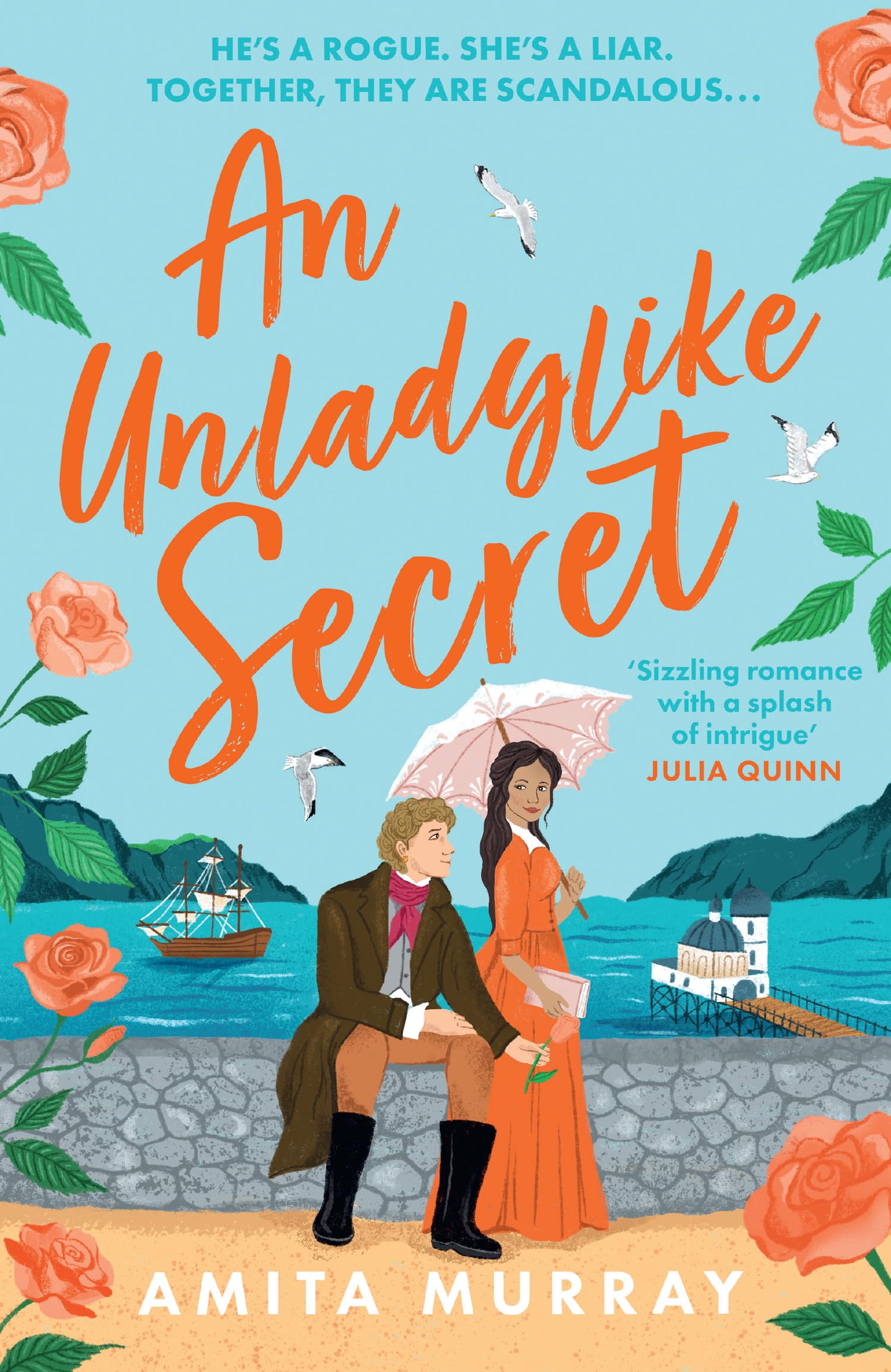 An Unladylike Secret: the brand-new, spicy Regency romance novel for 2025, perfect for fans of Netflix’s Bridgerton and Queen Charlotte: Book 3 (The Marleigh Sisters)
