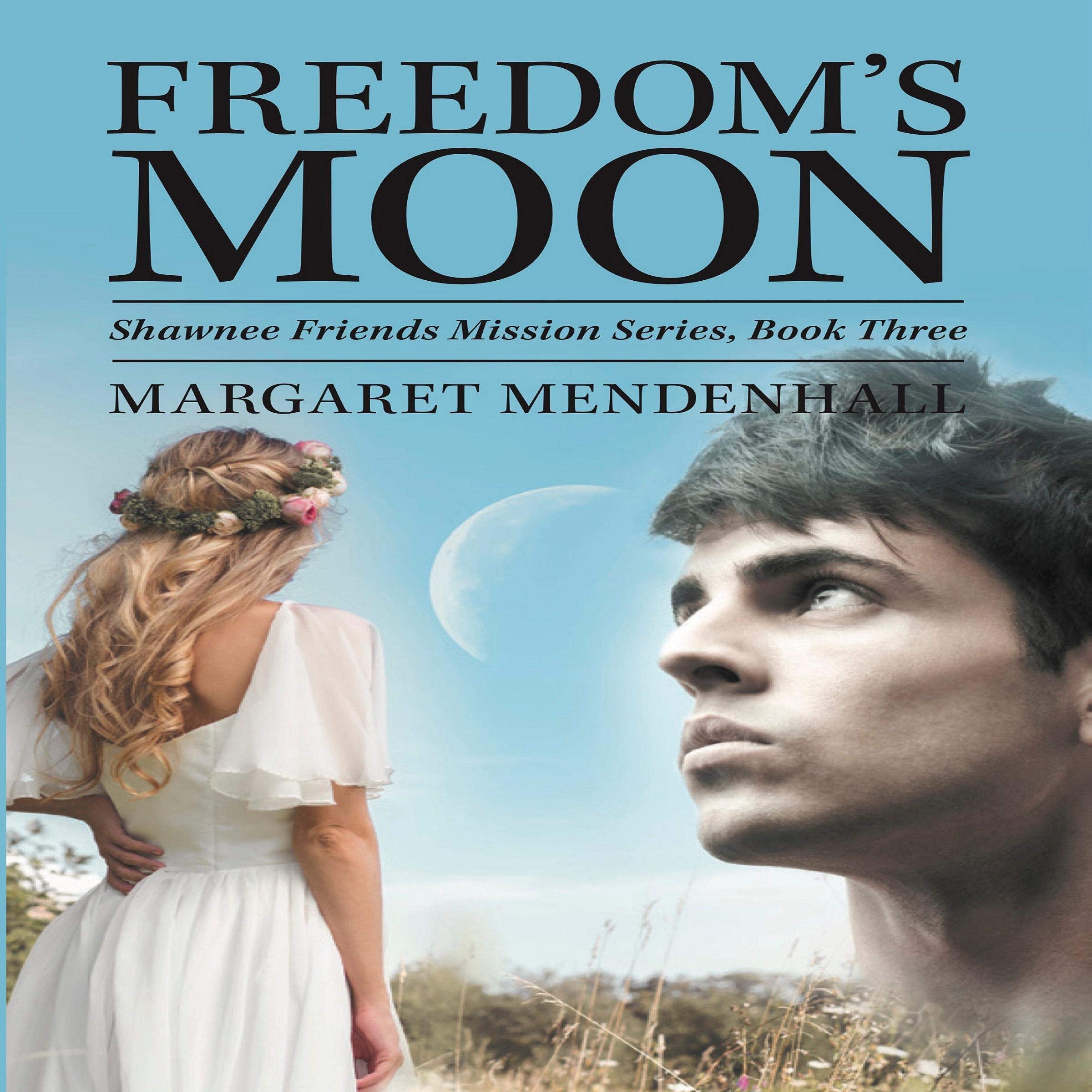 Freedom’s Moon