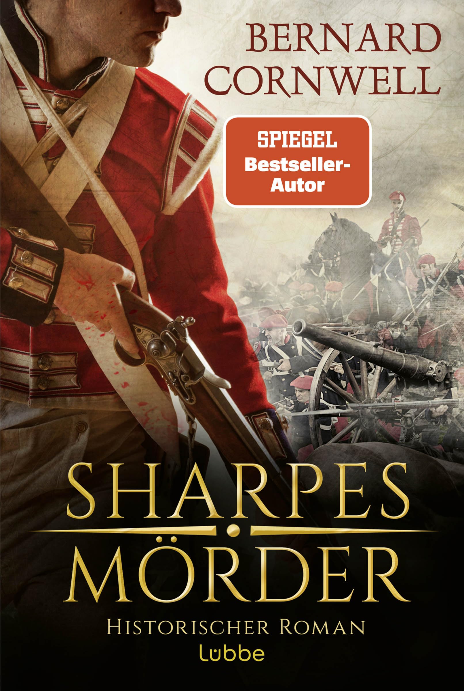 Sharpes Mörder: Historischer Roman. "Die besten Kampfszenen, die ich je gelesen habe. Cornwell lässt Geschichte lebendig werden" GEORGE R. R. MARTIN