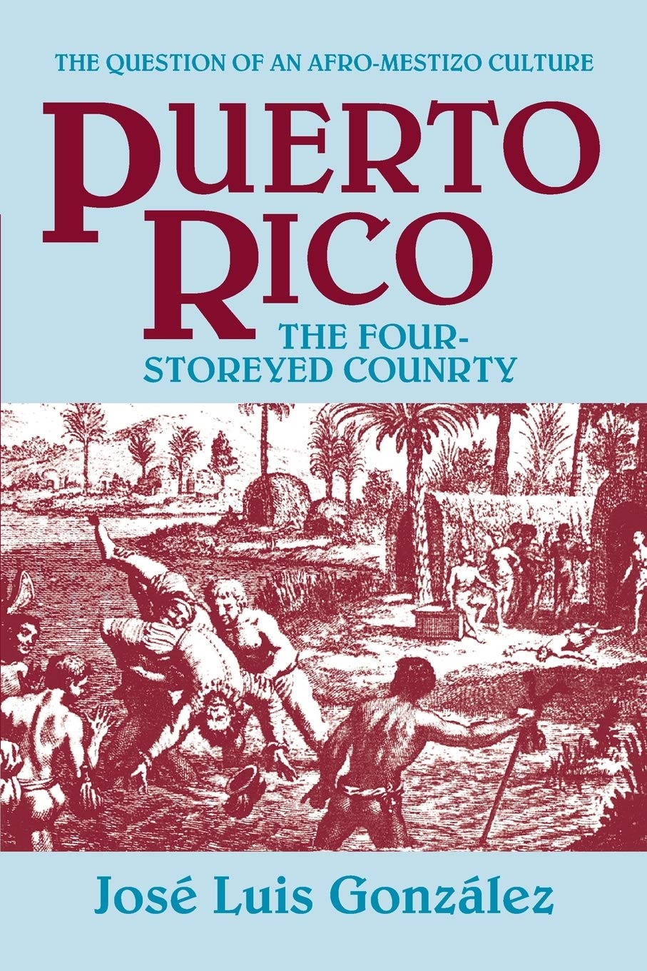 Puerto Rico: The Four-Storeyed Country