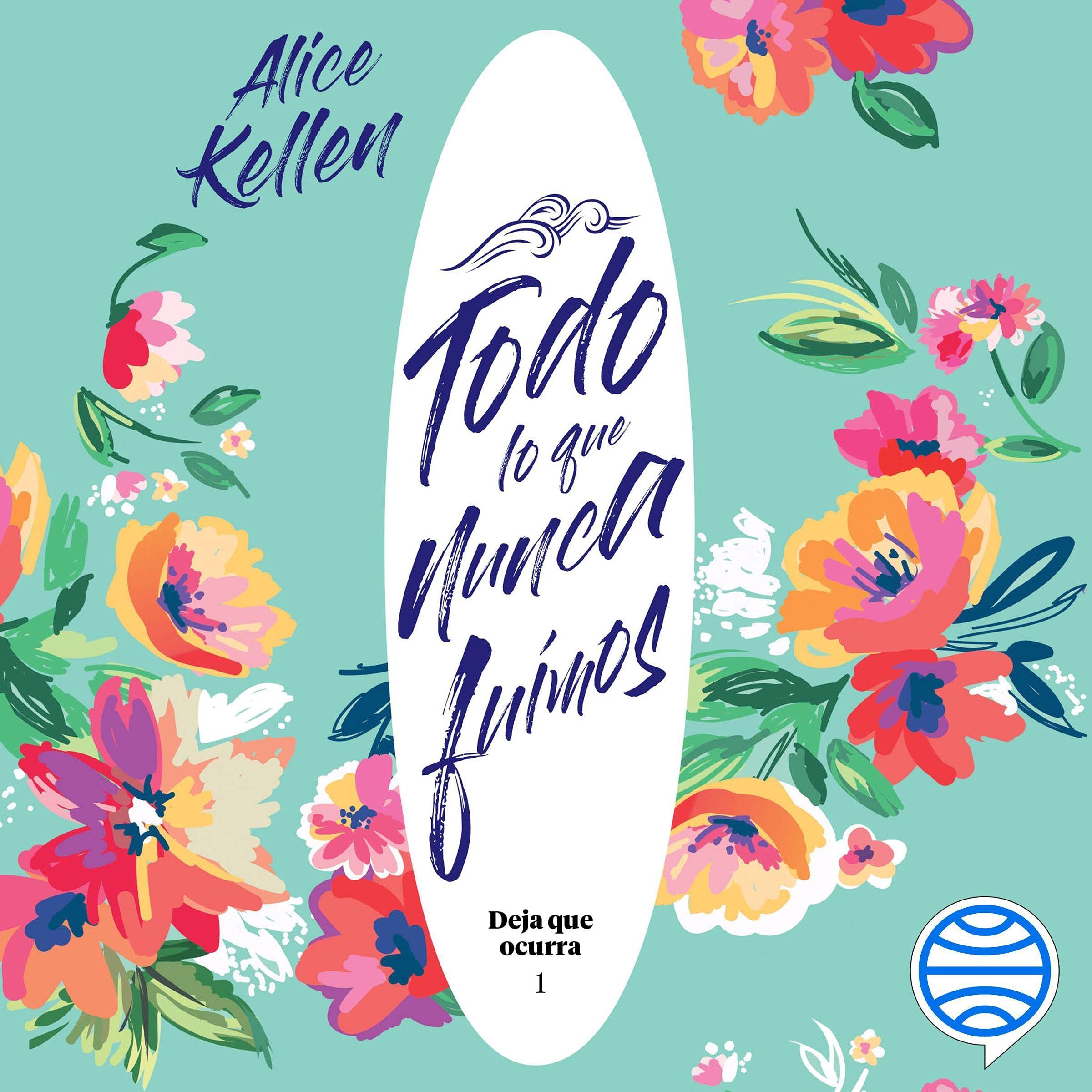 Cover art for Todo lo que nunca fuimos
