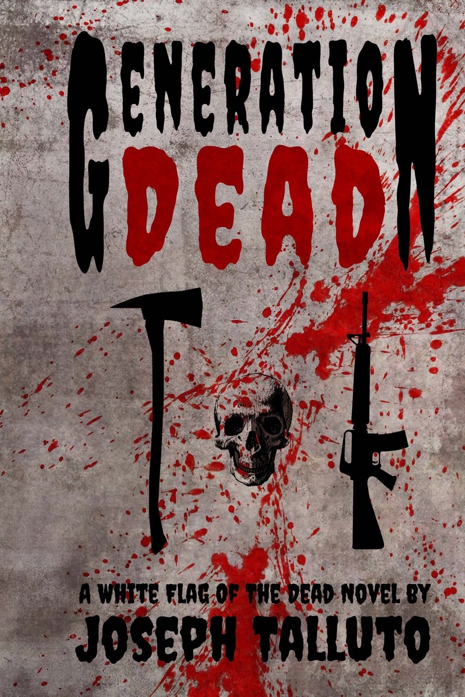 Generation Dead: A Zombie Apocalypse Novel