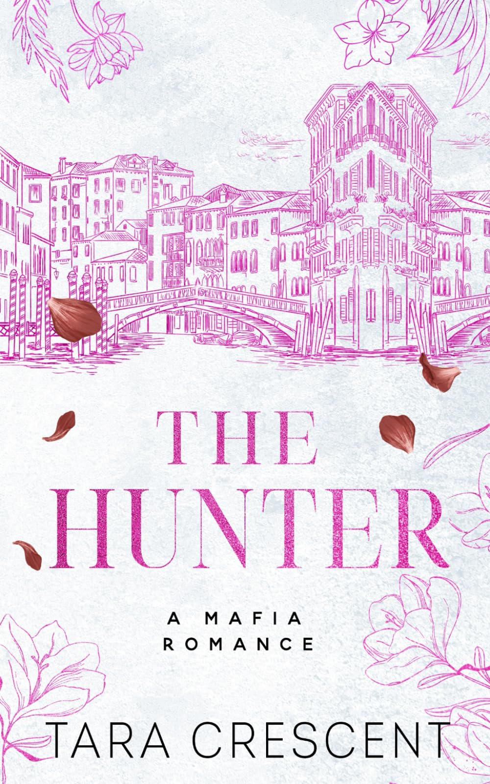 The Hunter: A Mafia Romance (Discreet Paperback) (Venice Mafia (Discreet Paperbacks))