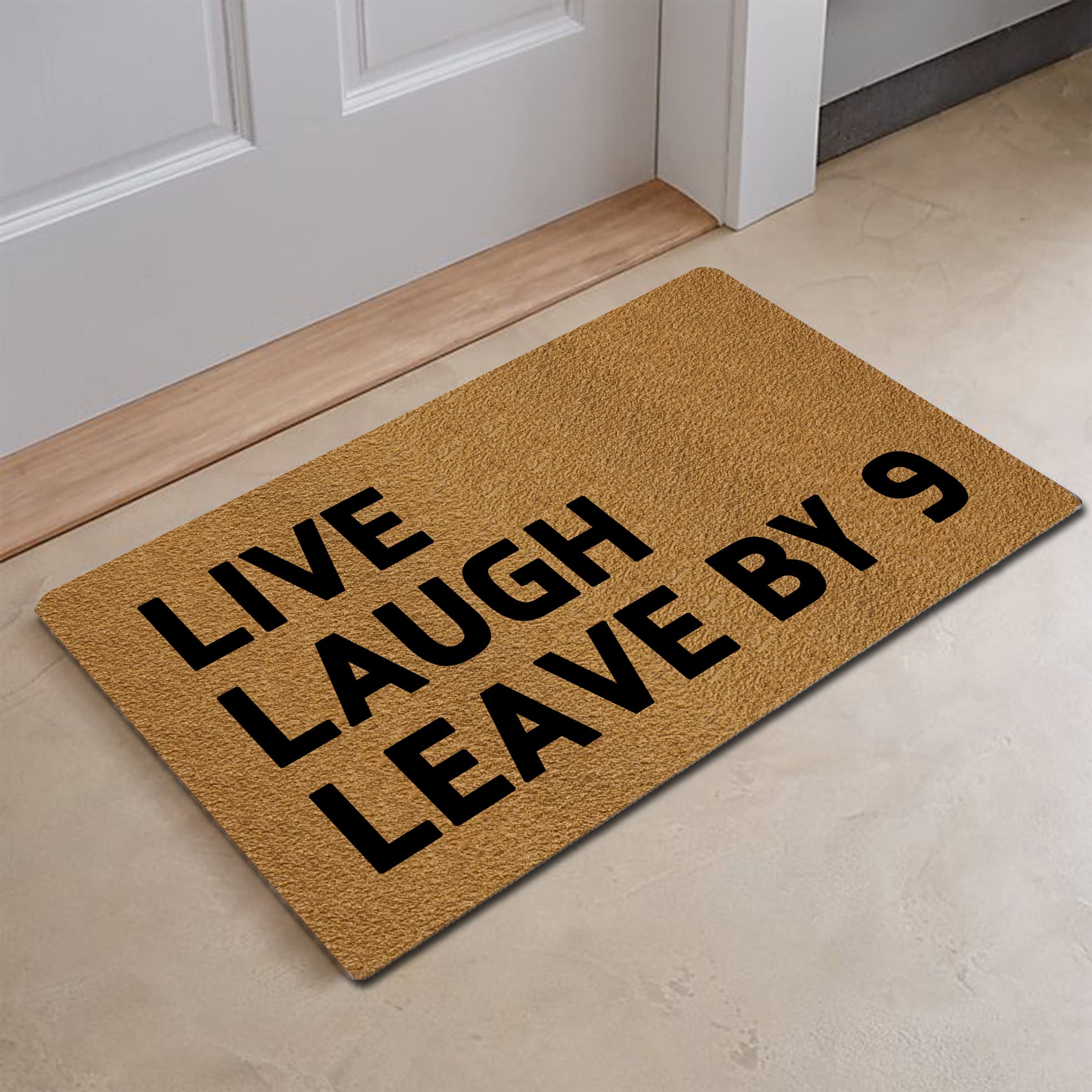 FunXiLin Divertente zerbino di benvenuto, 75 x 45 cm, per la decorazione della casa, per interni, portico, ingresso (Live Laugh Leave by 9)