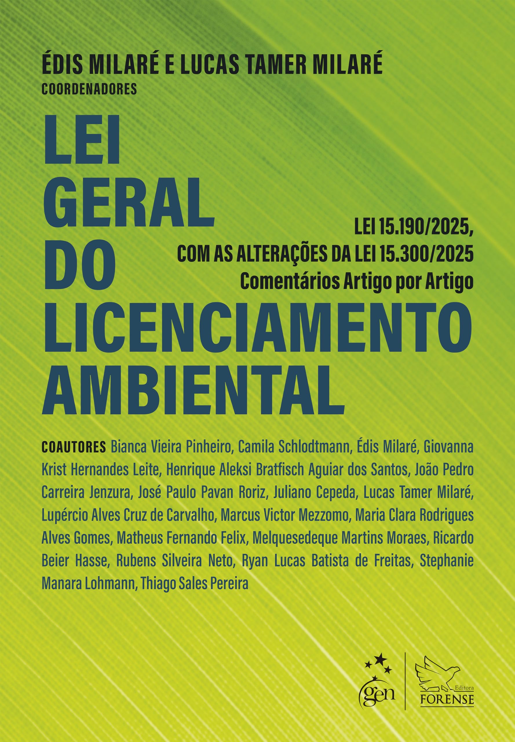 Lei Geral do Licenciamento Ambiental:Lei 15190/2025 Comentários